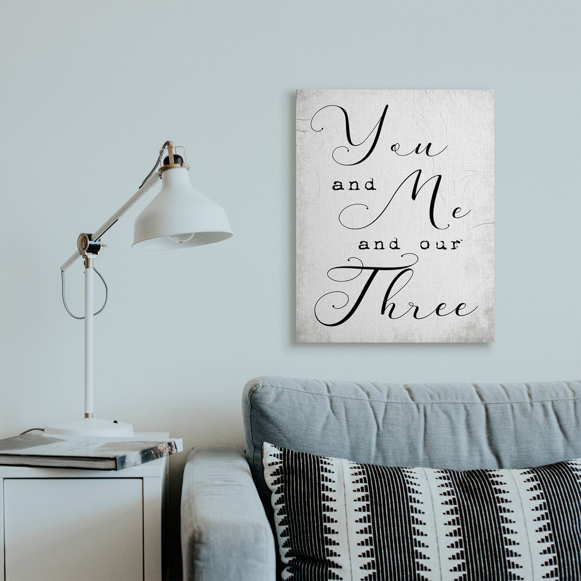 Stupell Industries You Me and Our Three Phrase Family Home Quote Canvas Wall Art