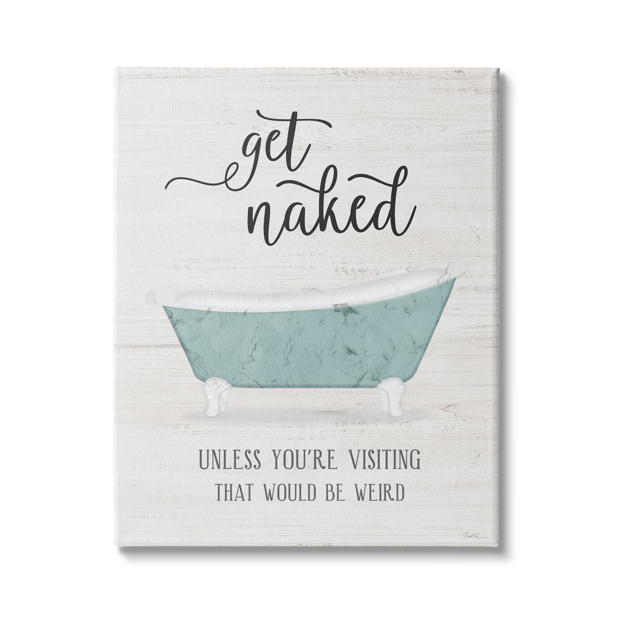 Stupell Industries Funny Get Naked Phrase Vintage Blue Tub Bathroom Canvas Wall Art | 24" x 30" | Michaels&Acirc;&reg;