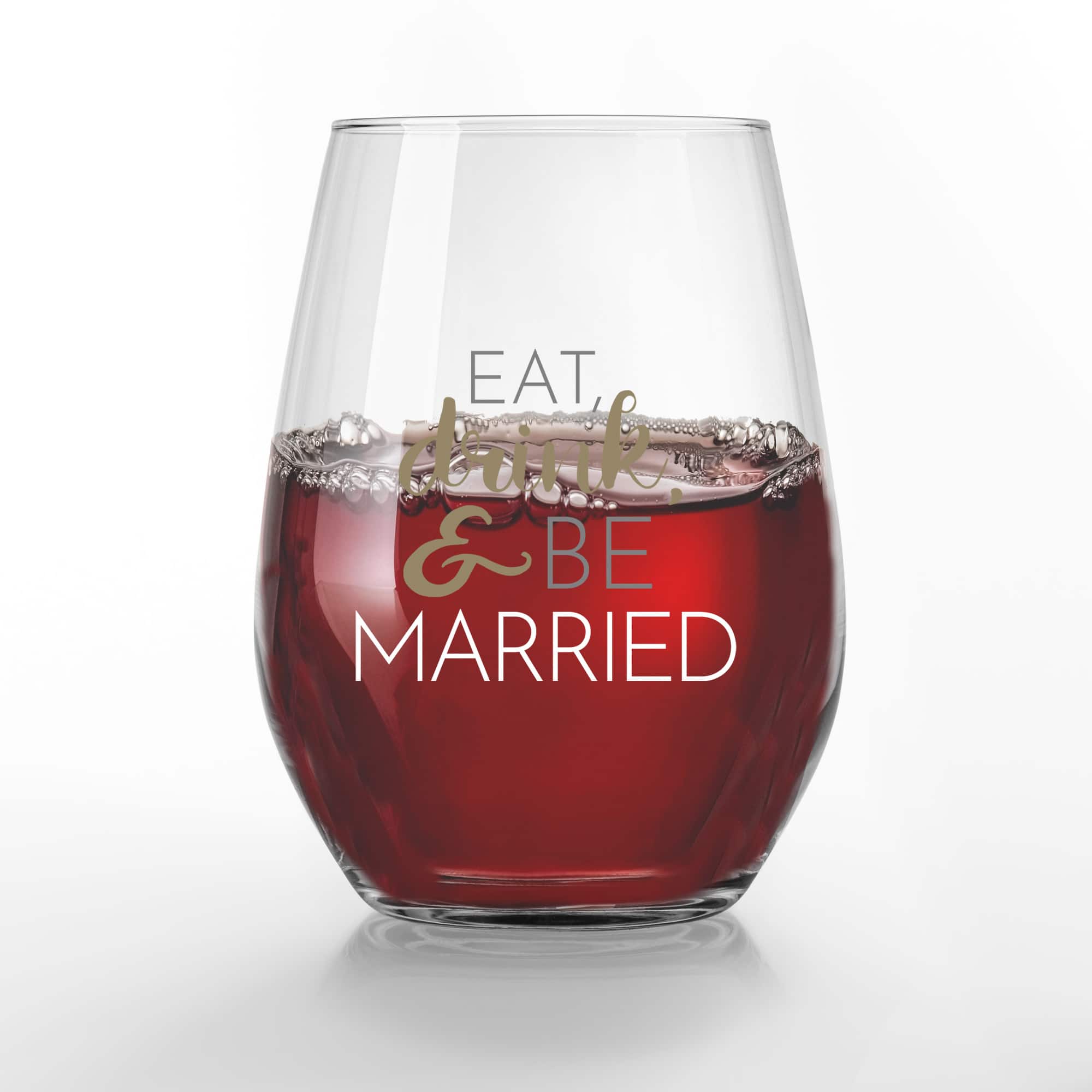 15oz. Eat Drink & Be Married Printed Stemless Wine Glass