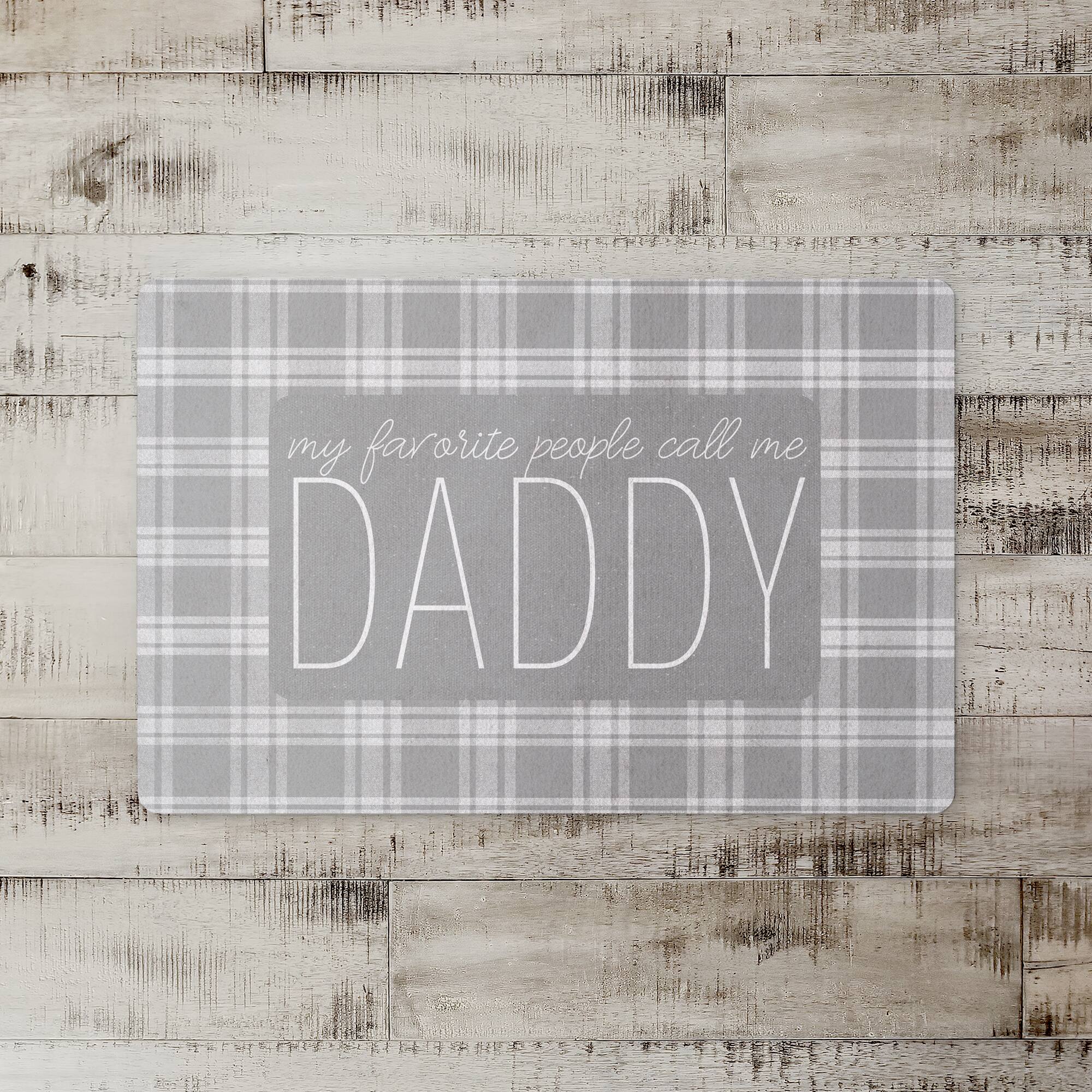 My Favorite People Call Me Daddy Floor Mat