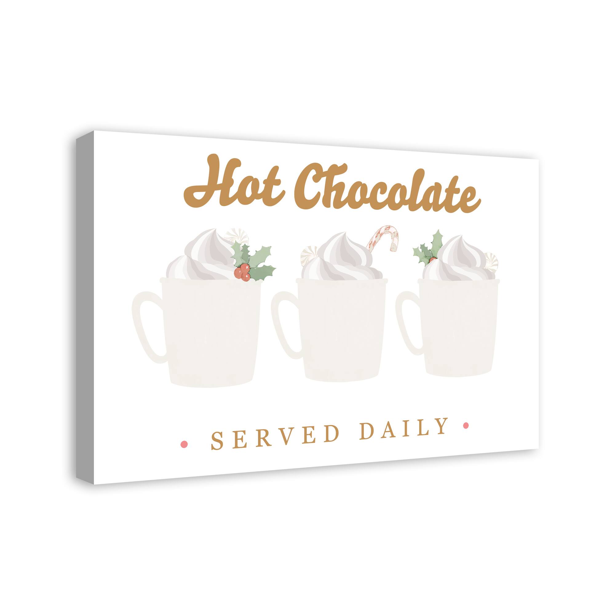 Hot Chocolate Served Daily 30x20 Canvas Wall Art
