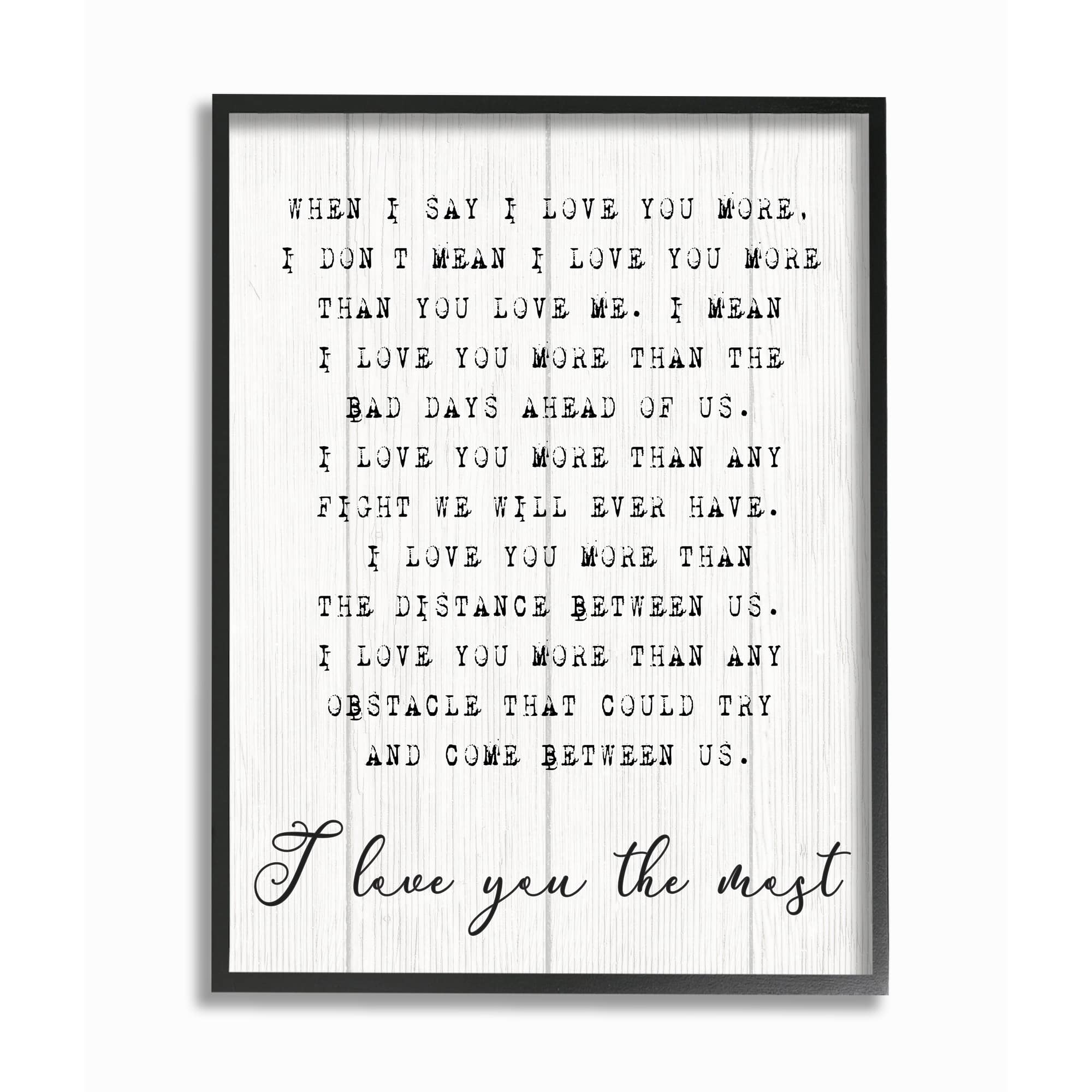 Stupell Industries I Love You The Most Inspirational Black Framed Wall Art