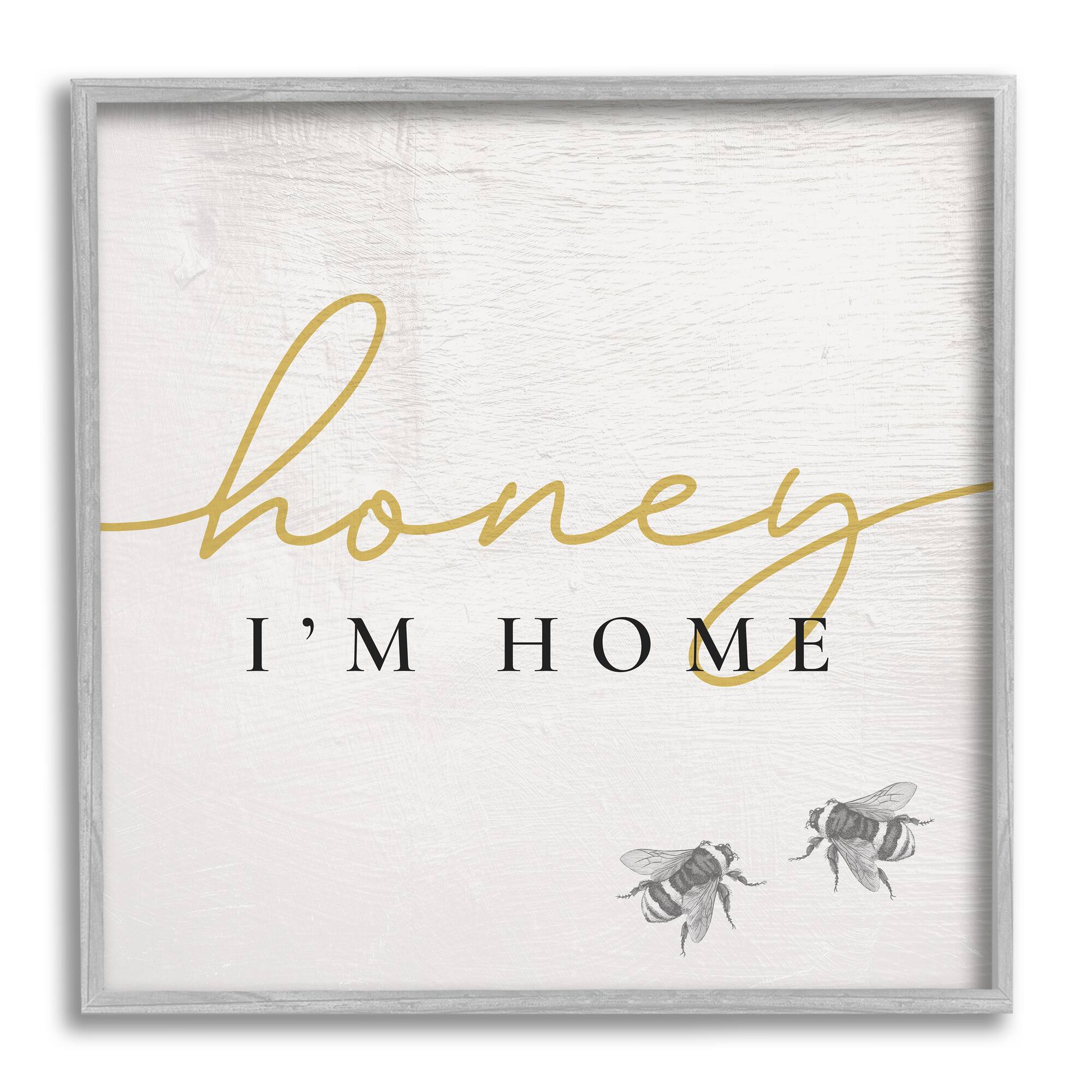 Stupell Industries Honey I'm Home Greeting Charming Bee Pun Framed Wall Art