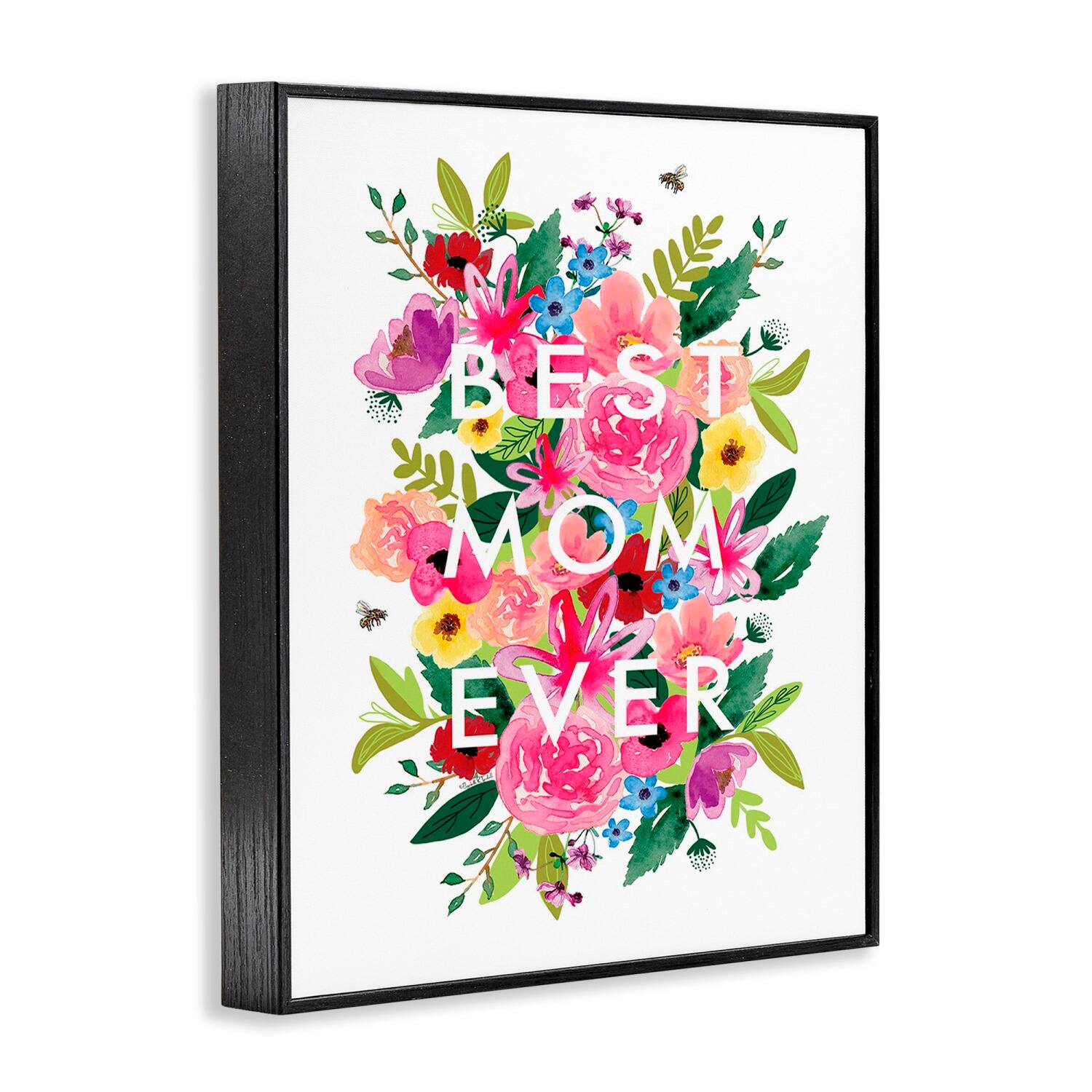 Stupell Industries Floral Best Mom Ever Framed Giclee Art