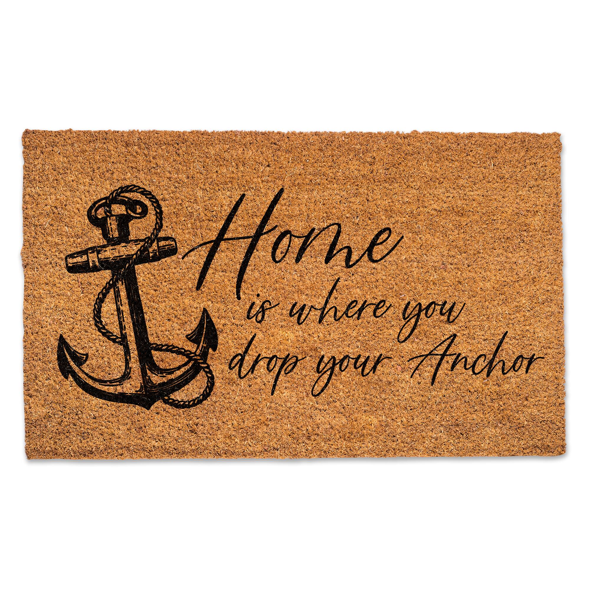 Home Is Where You Drop Your Anchor Doormat