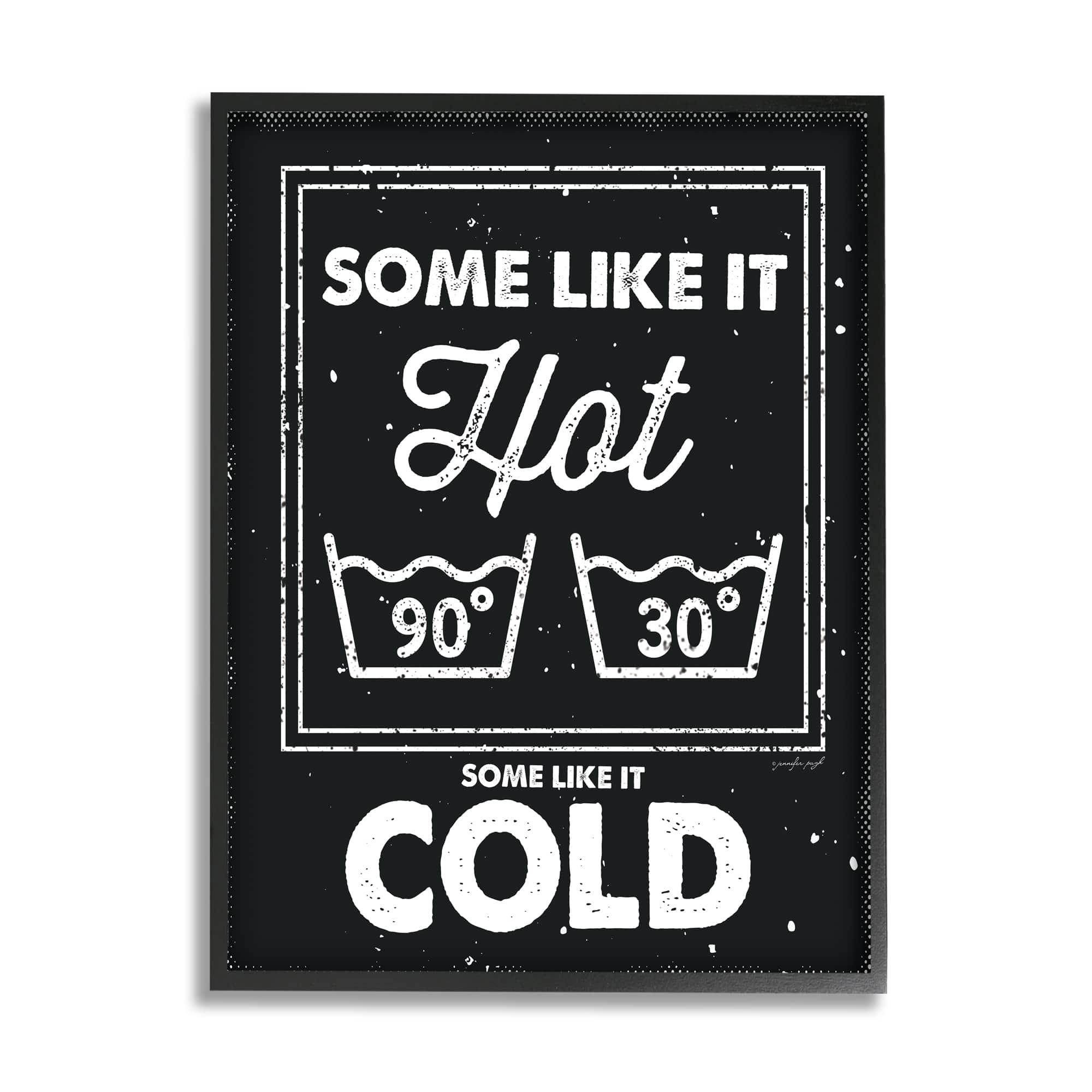 Stupell Industries Some Like It Hot Phrase Family Laundry Humor in Frame Wall Art