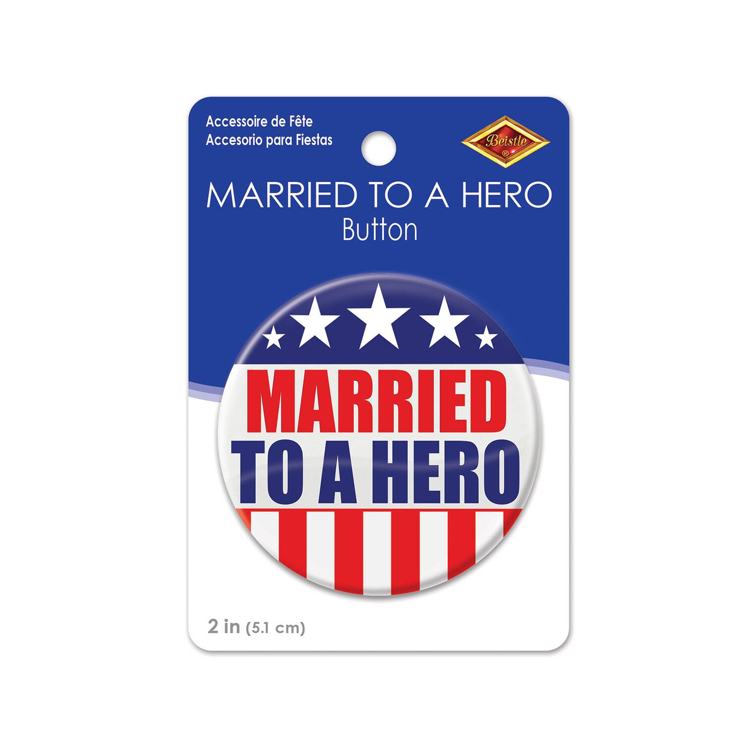 Beistle 2" Red, White & Blue Married To A Hero Buttons, 6ct.