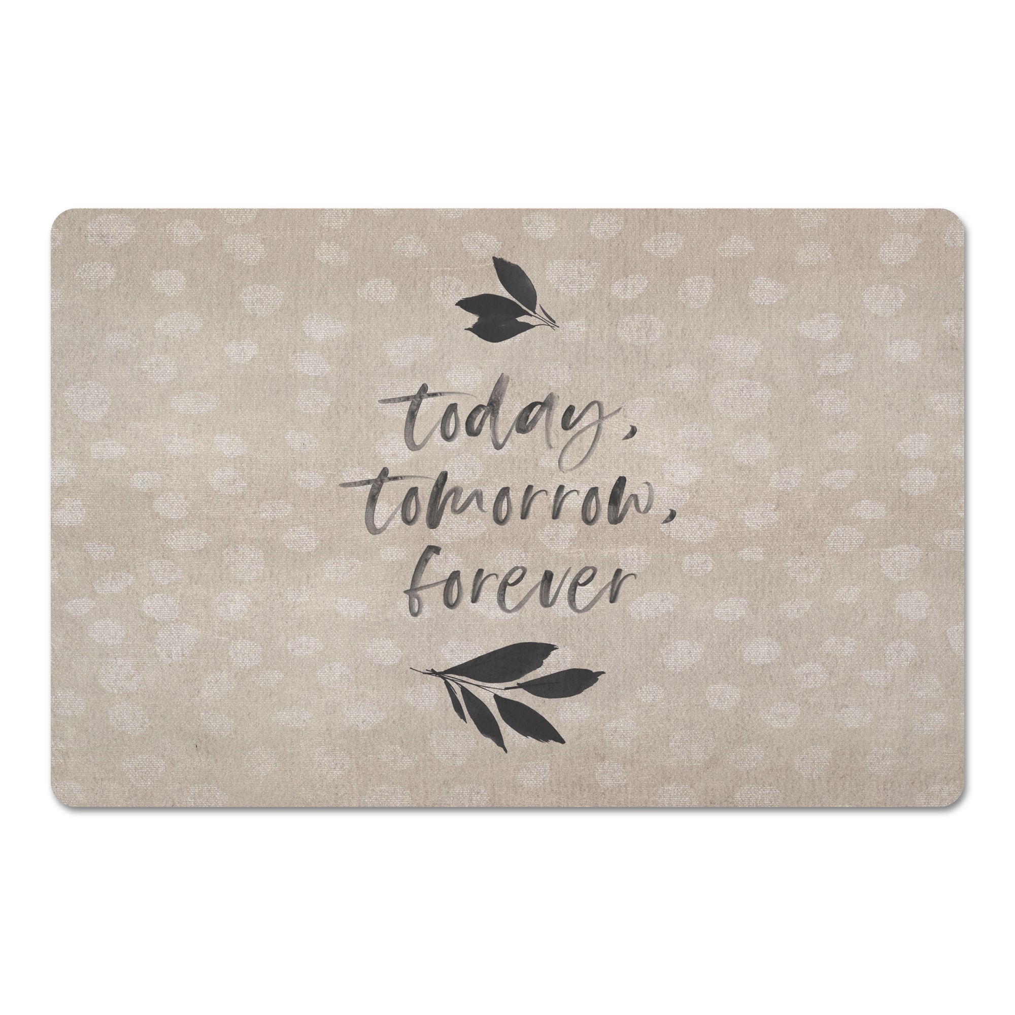 Today Tomorrow Forever Floor Mat, 18" x 27"