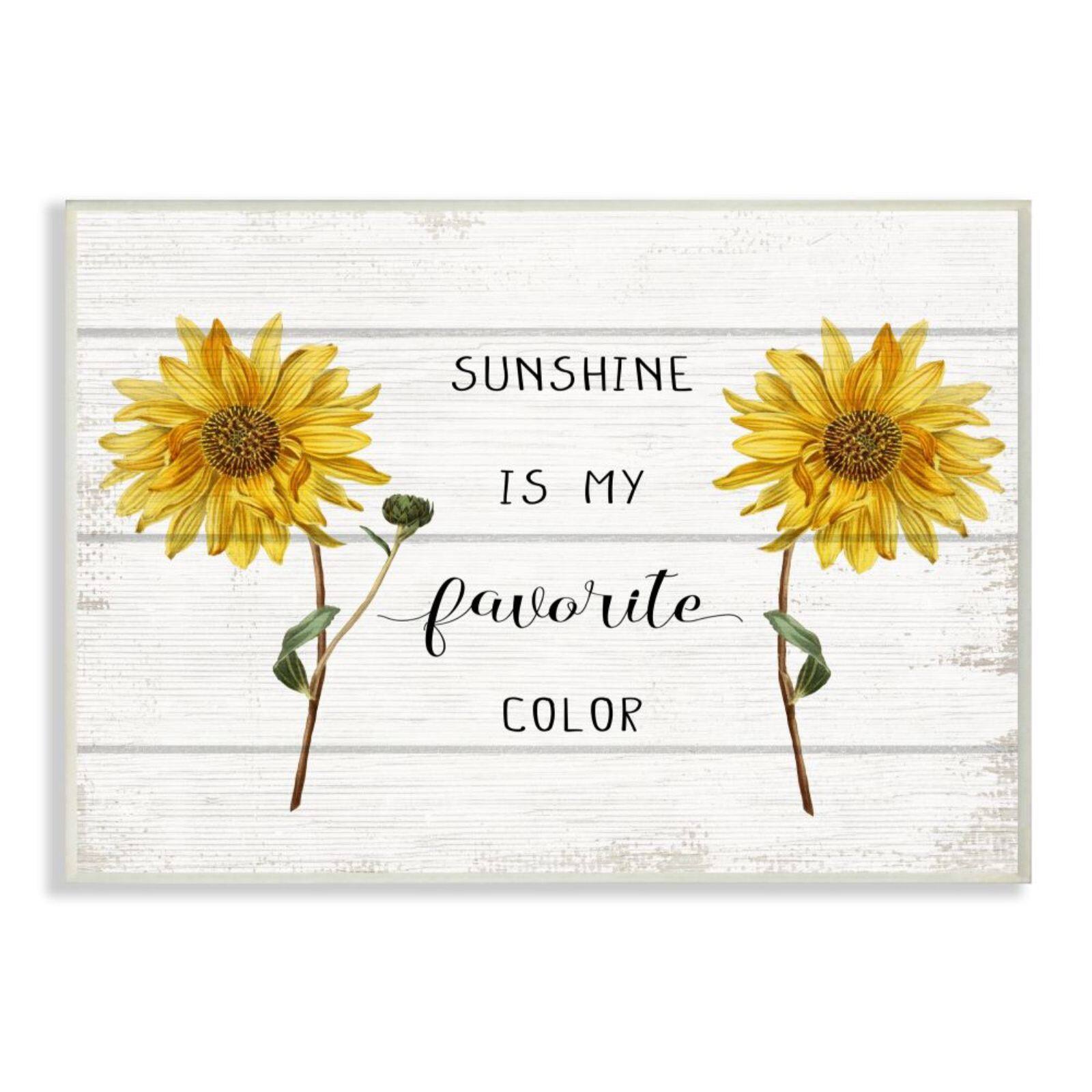Stupell Industries Sunshine is My Favorite Color with Sunflower Accents Wall Plaque
