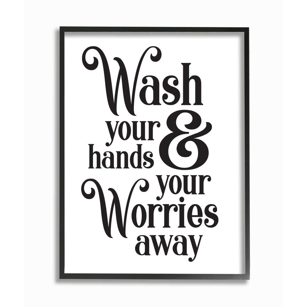 Stupell Industries Wash Your Hands and Worries Bathroom Phrase Clean Framed Wall Art