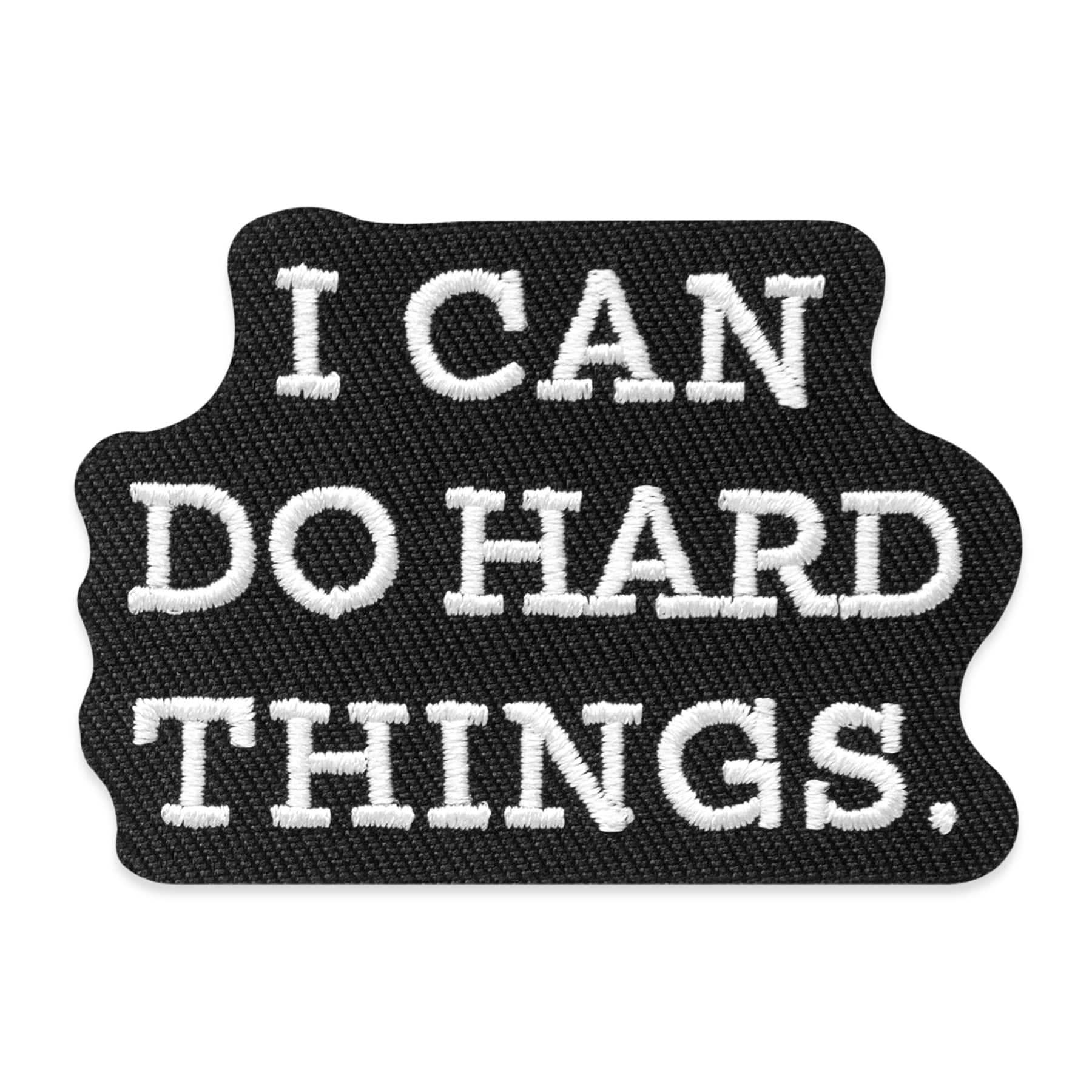 Iron-On & Adhesive I Can Do Hard Things Patch by Make Market®