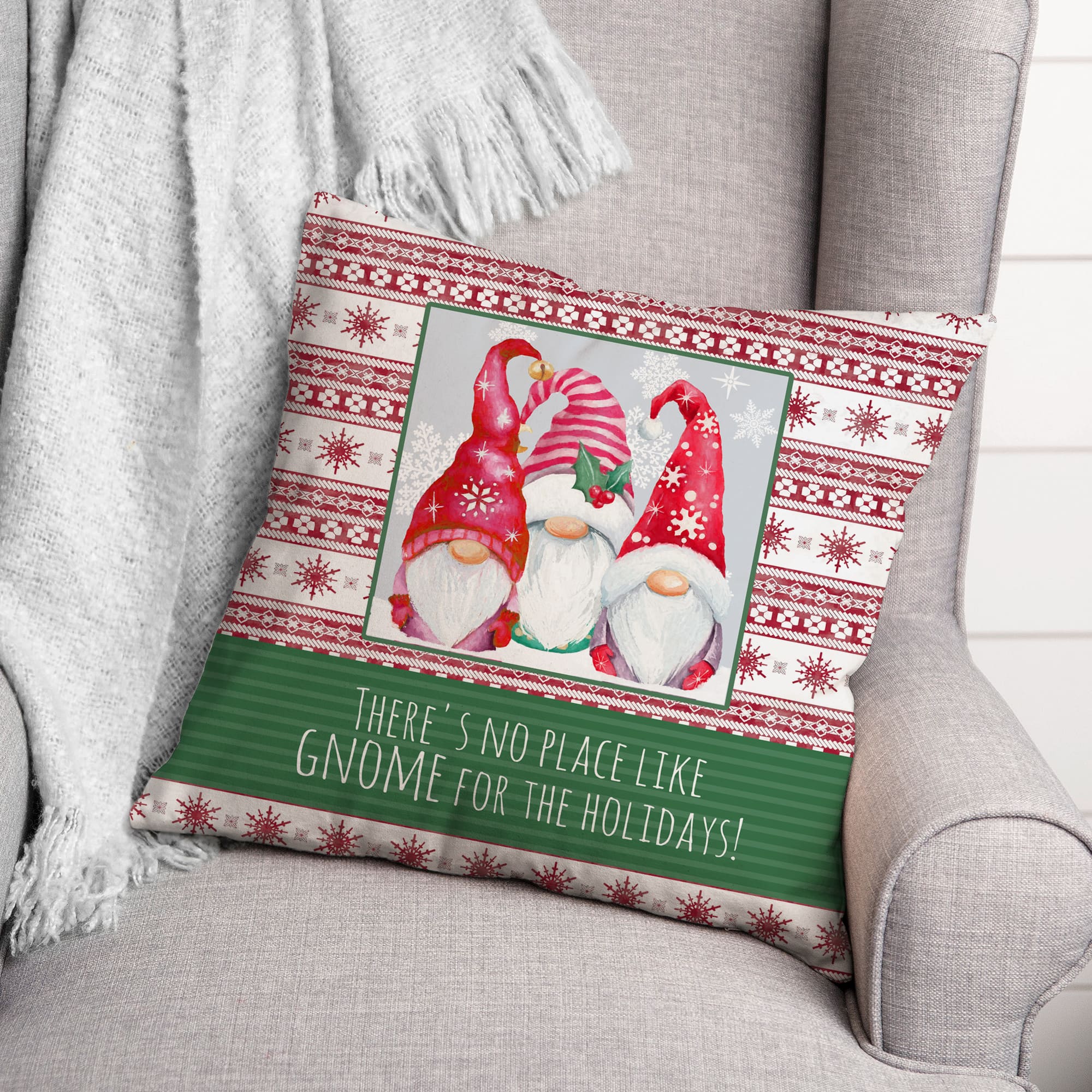 No Place Like Gnome 18x18 Throw Pillow