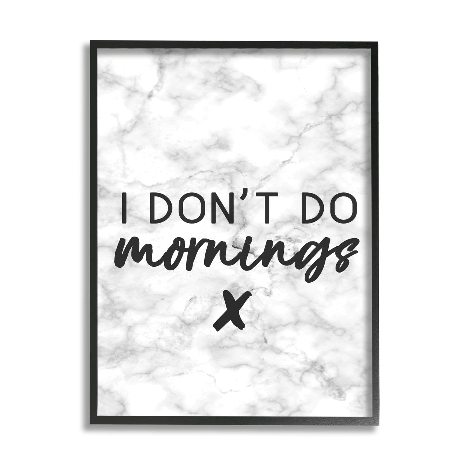 Stupell Industries I Don't Do Mornings Framed Wall Art