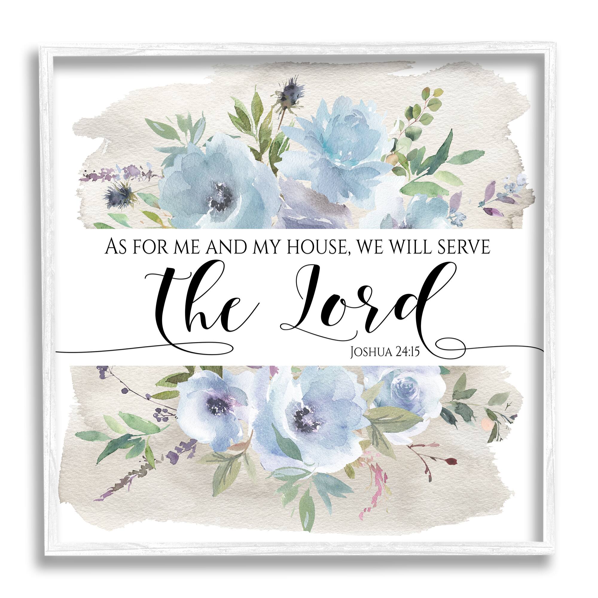 Stupell Industries Will Serve the Lord Joshua 24:15 Blue Florals Framed Wall Art in White | 24" x 24" | Michaels&reg;
