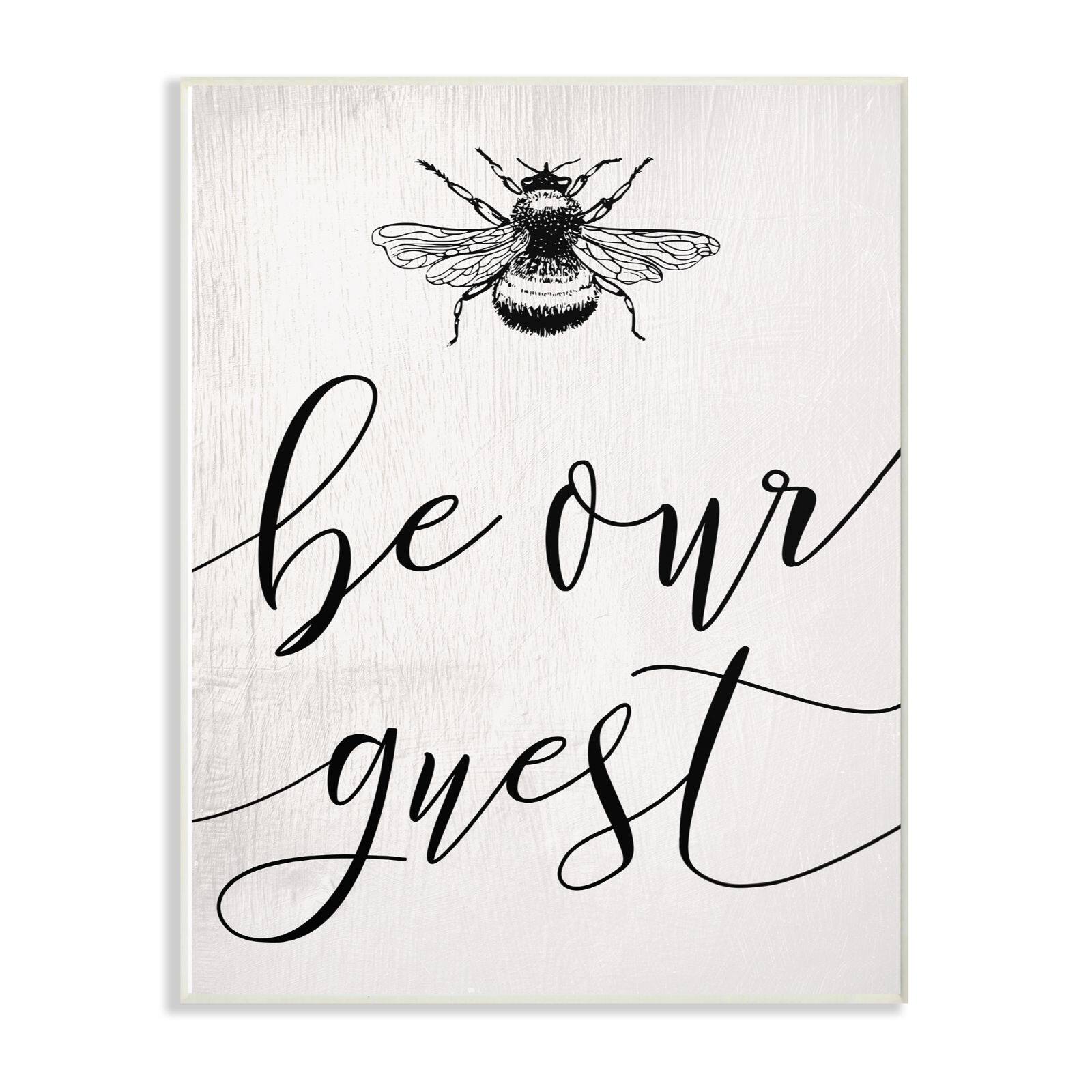 Stupell Industries Be Our Guest Bumble Bee Script Wall Plaque