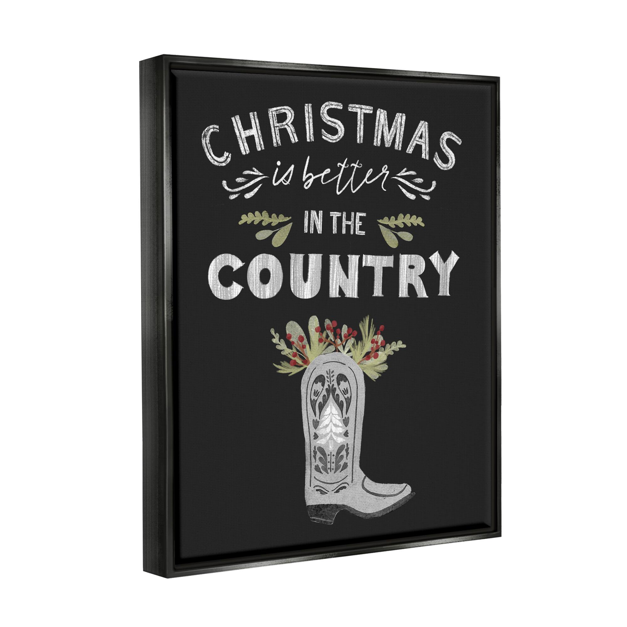 Stupell Industries Christmas Better In Country Phrase Framed Floater Canvas Wall Art