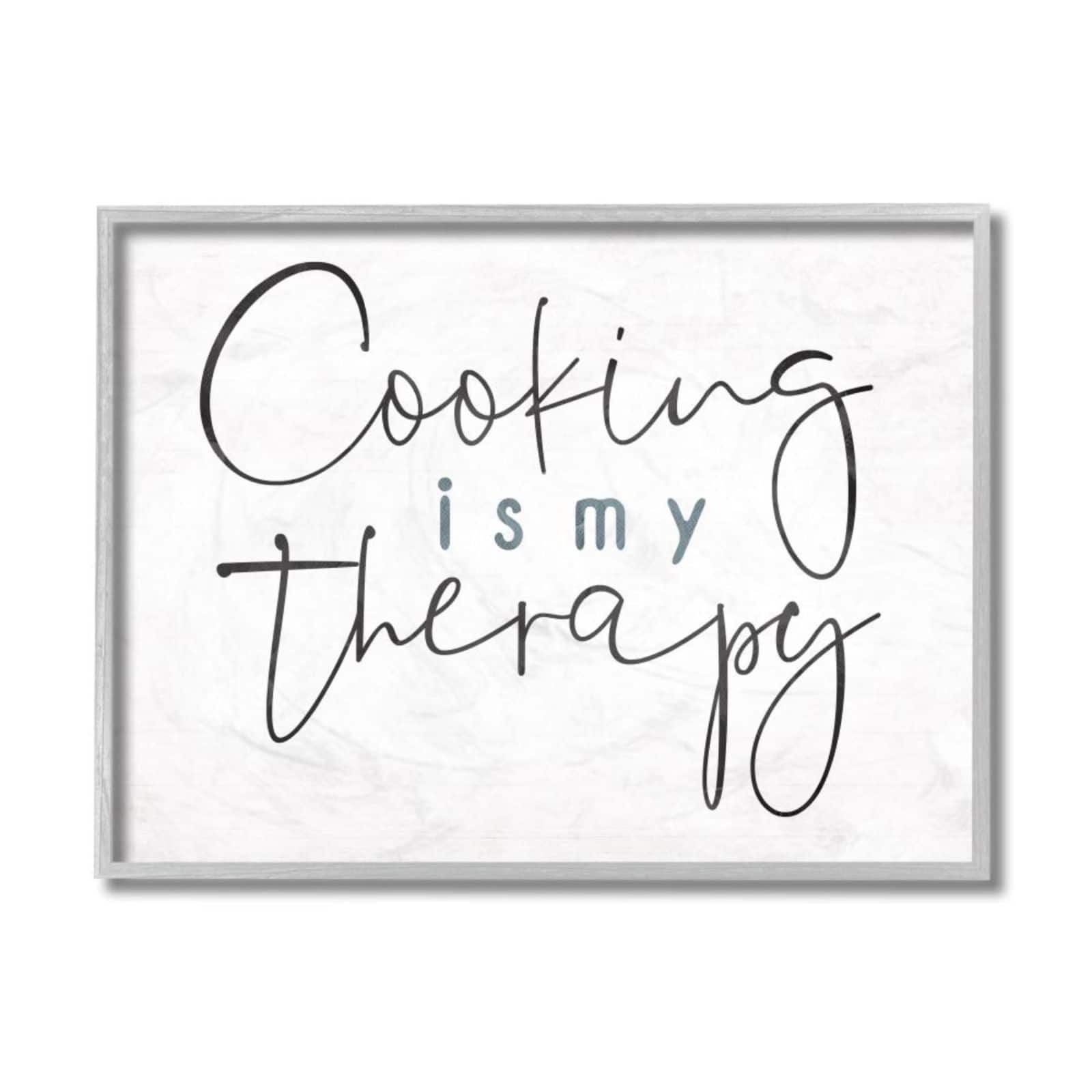 Stupell Industries Cooking Is My Therapy Gray Framed Wall Art