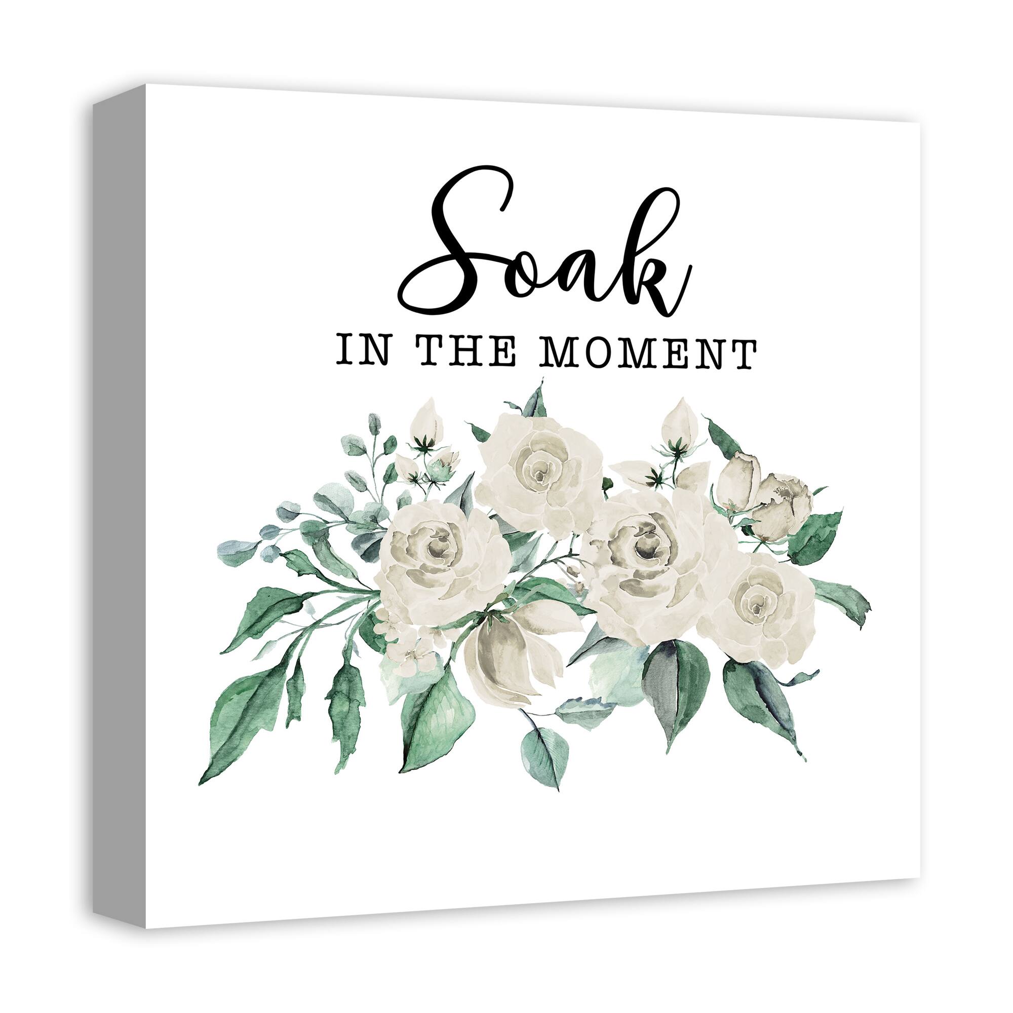 Soak In The Moment White 16" x 16" Canvas Wall Art