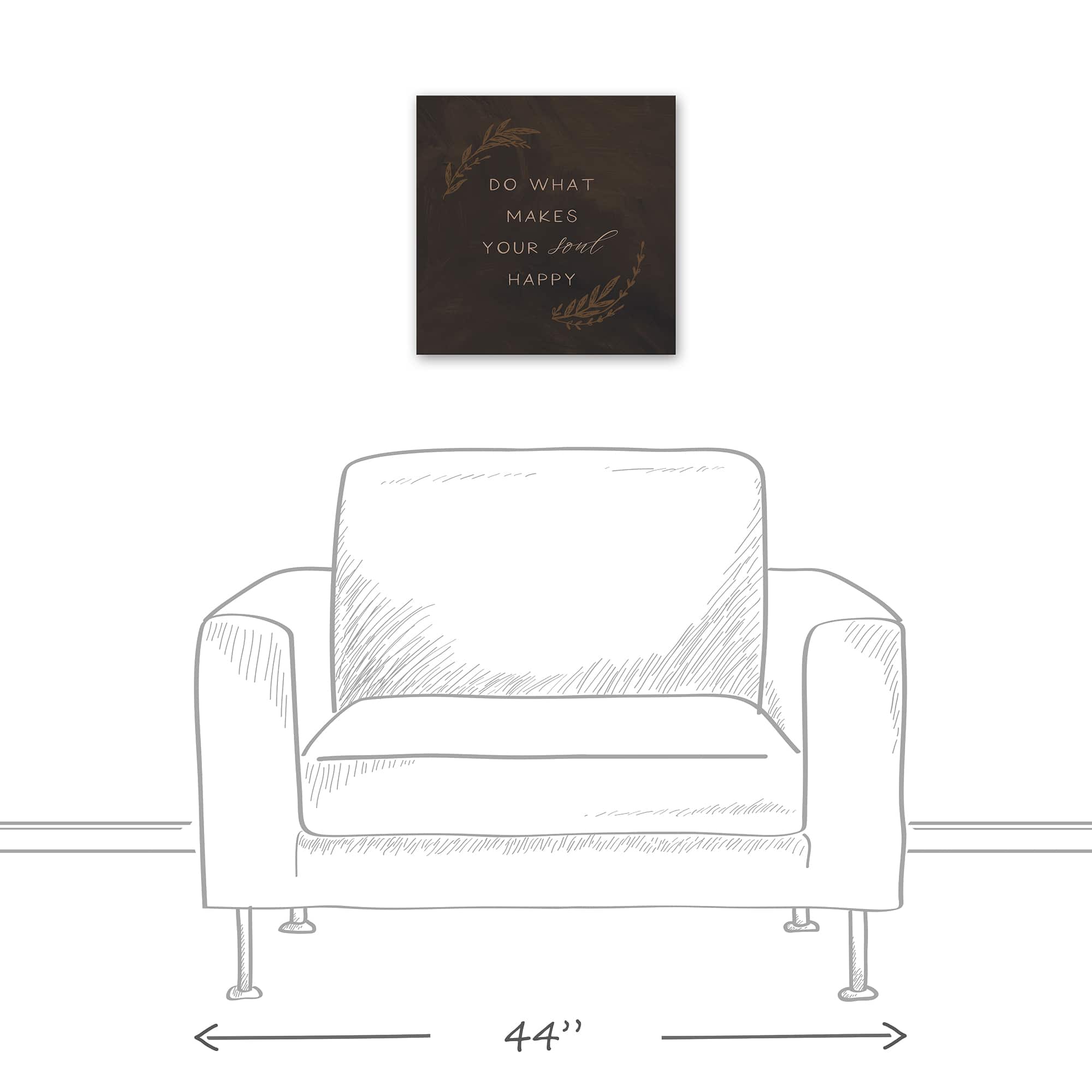 Do What Makes Your Soul Happy 16" x 16" Canvas Wall Art