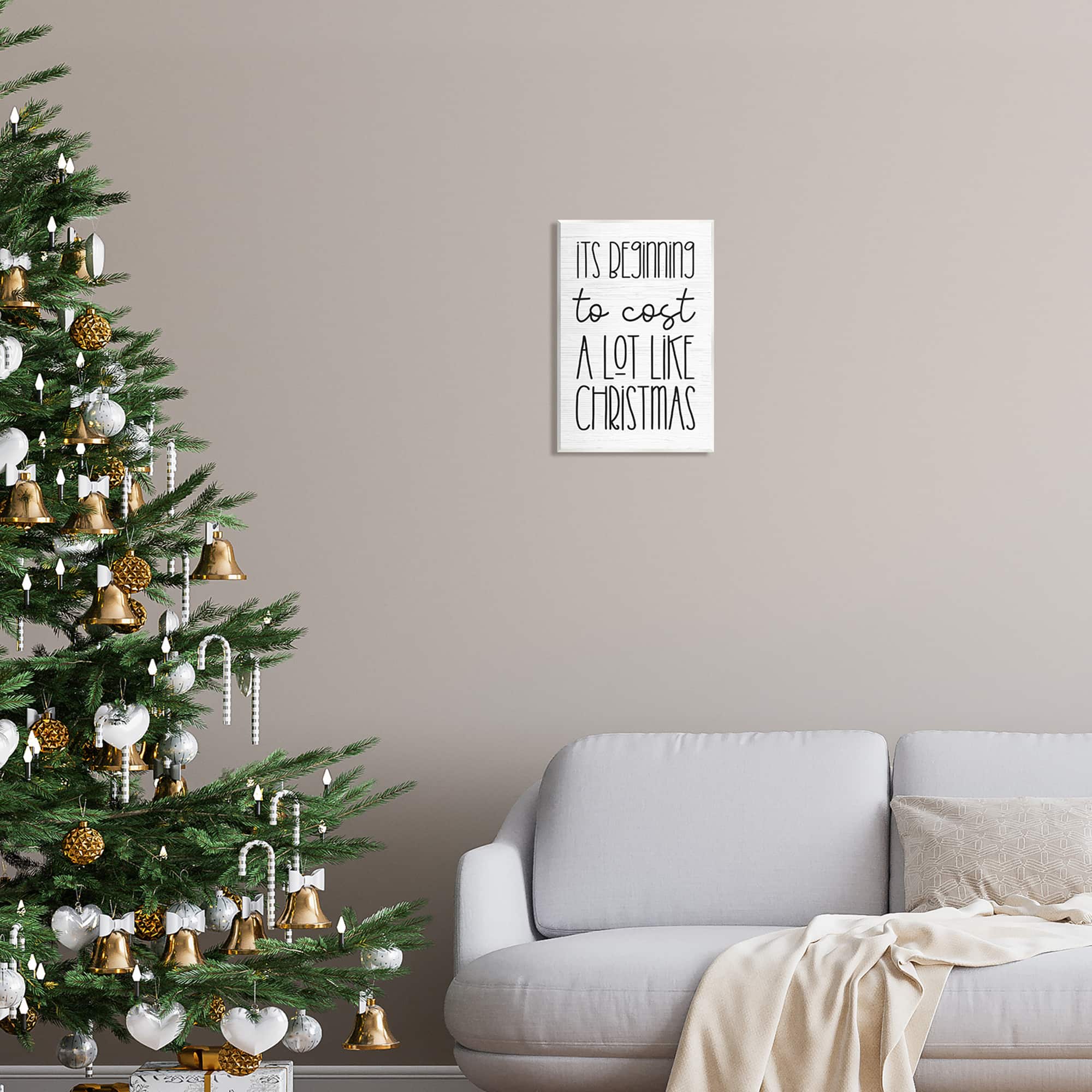Stupell Industries Beginning To Cost Like Christmas Humor Wall Plaque Art