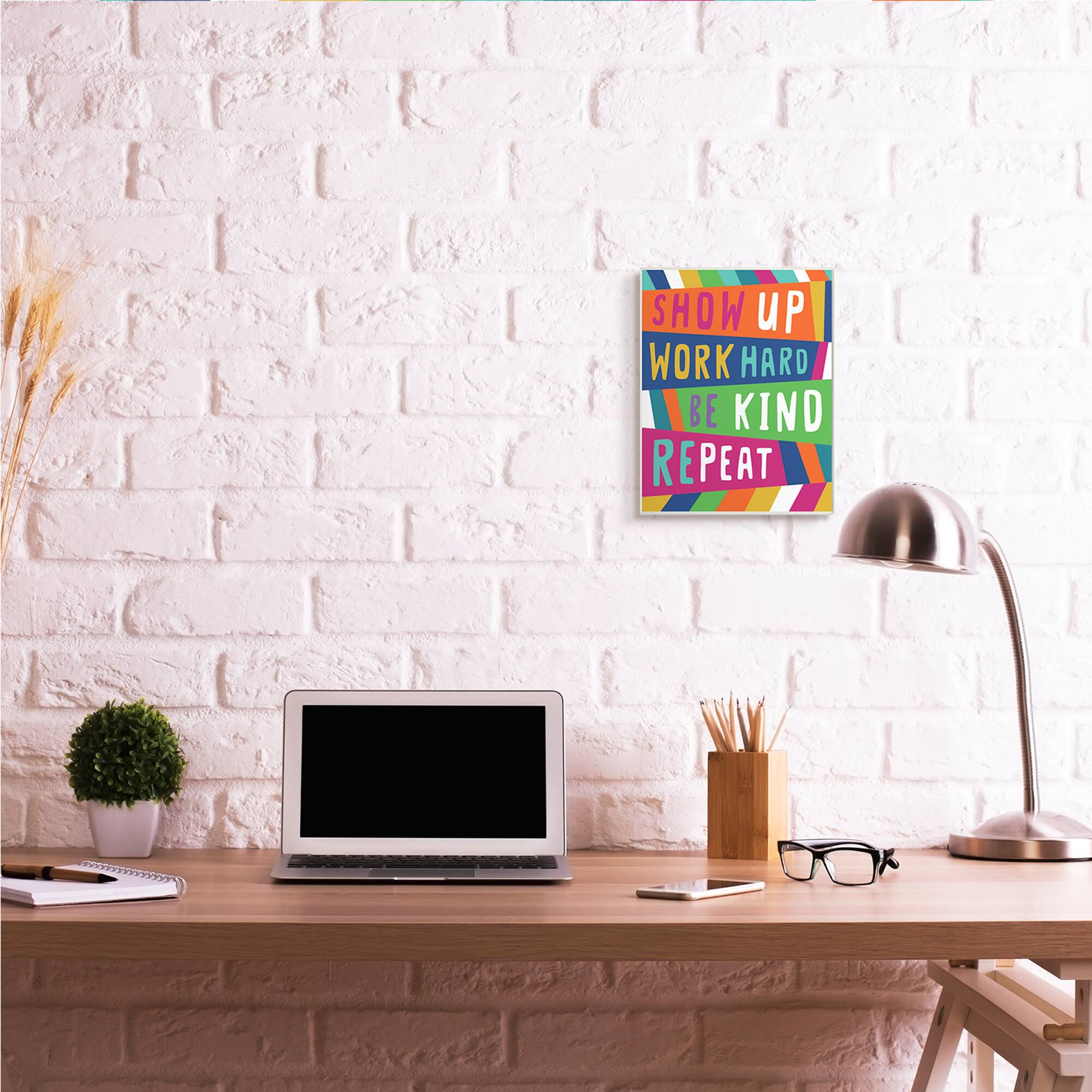 Stupell Industries Show Up Work Hard Phrase Pop Stripe Pattern Wall Plaque