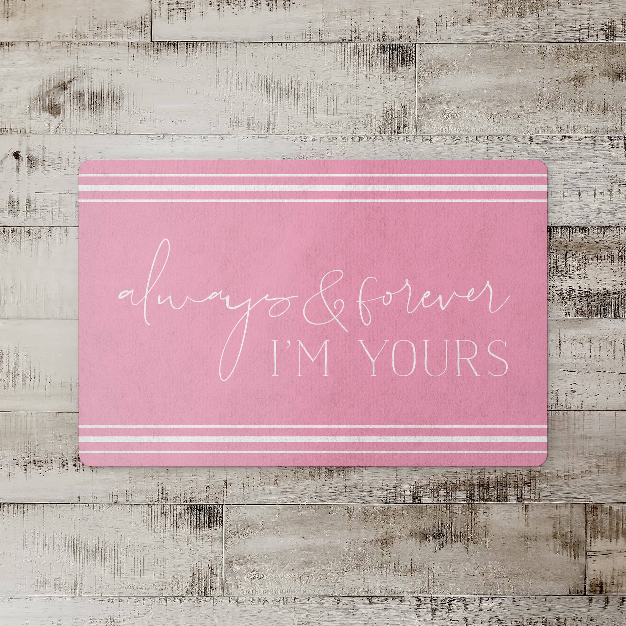 Always Yours Floor Mat
