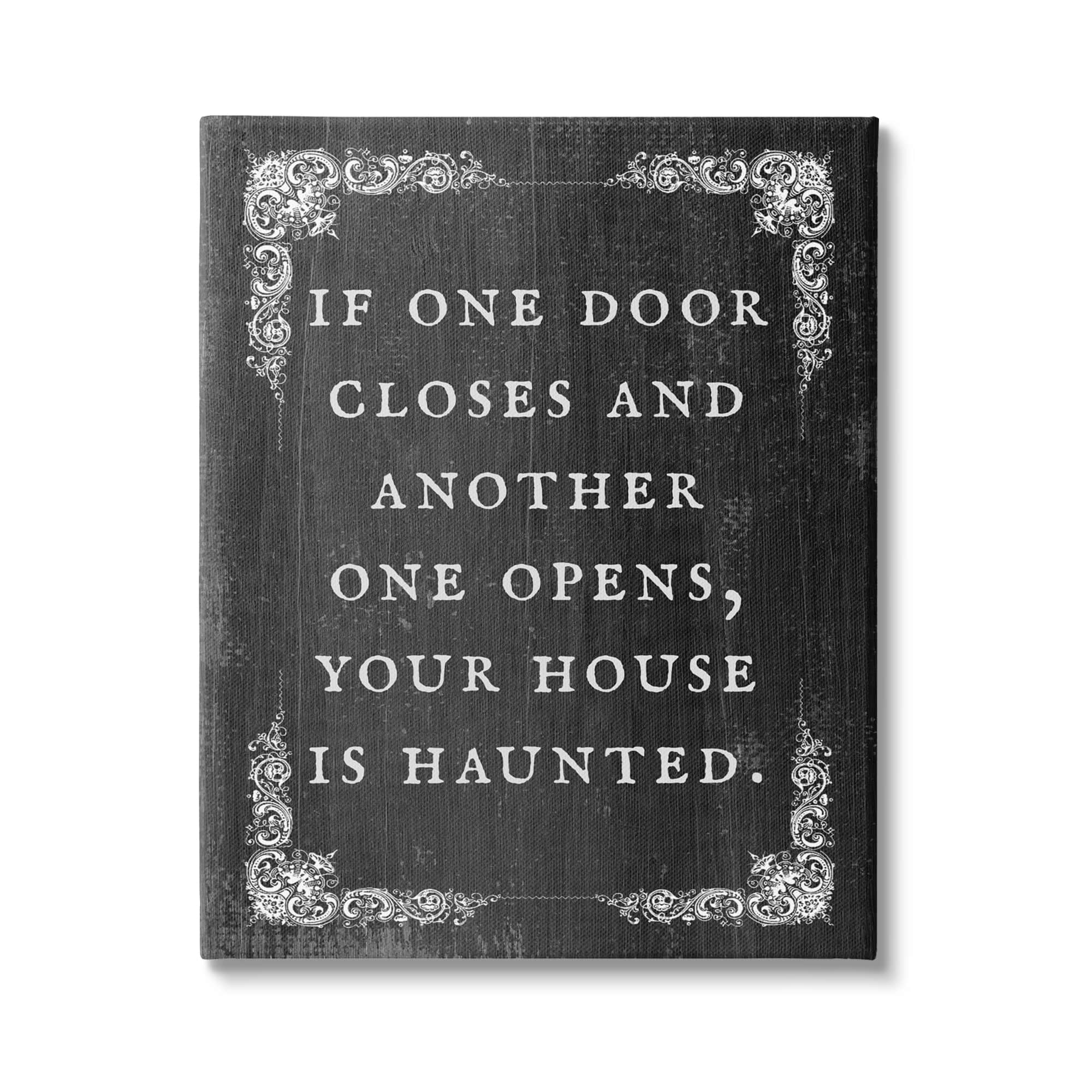 Stupell Industries Funny Haunted House Phrase Canvas Wall Art