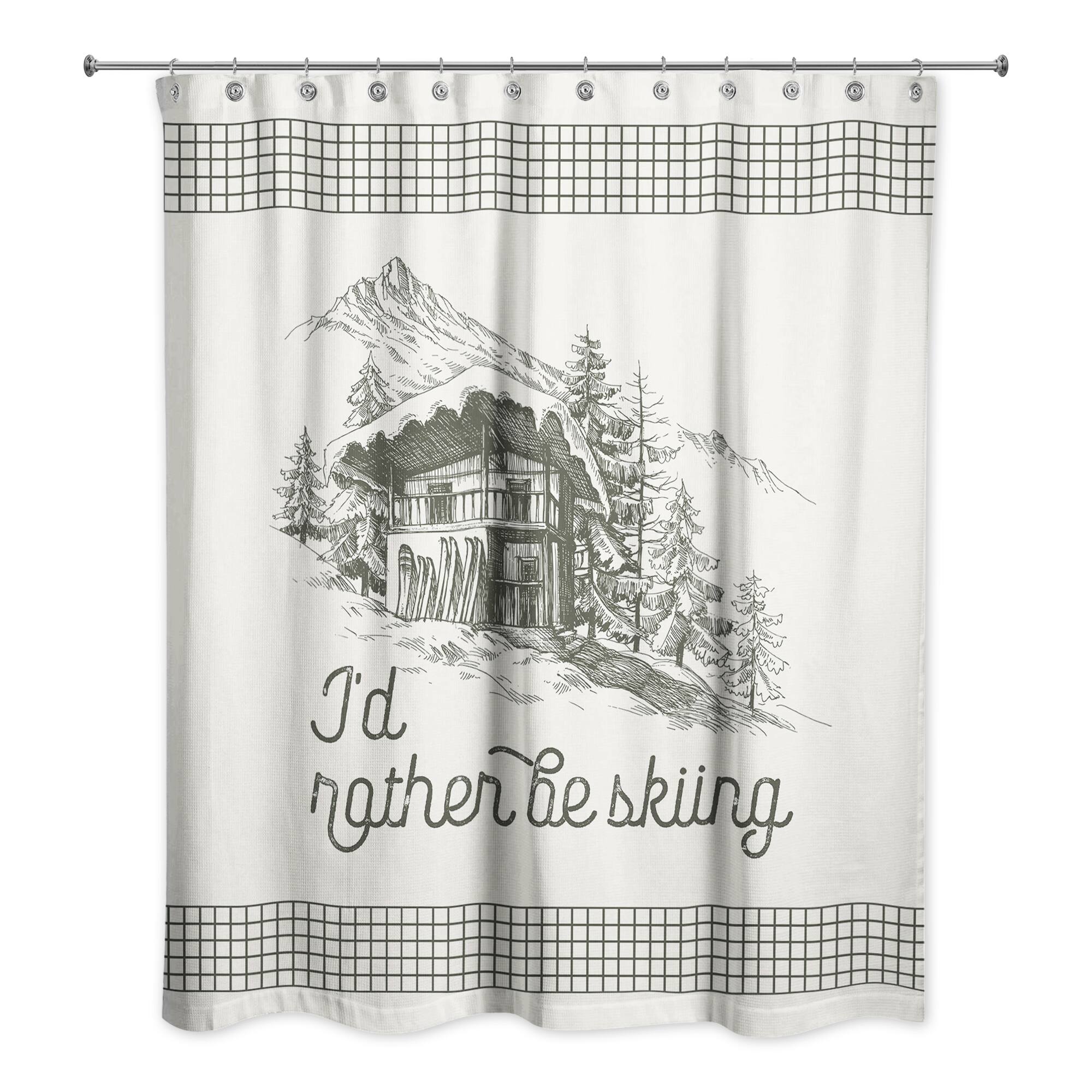 Rather Be Skiing Cabin Shower Curtain