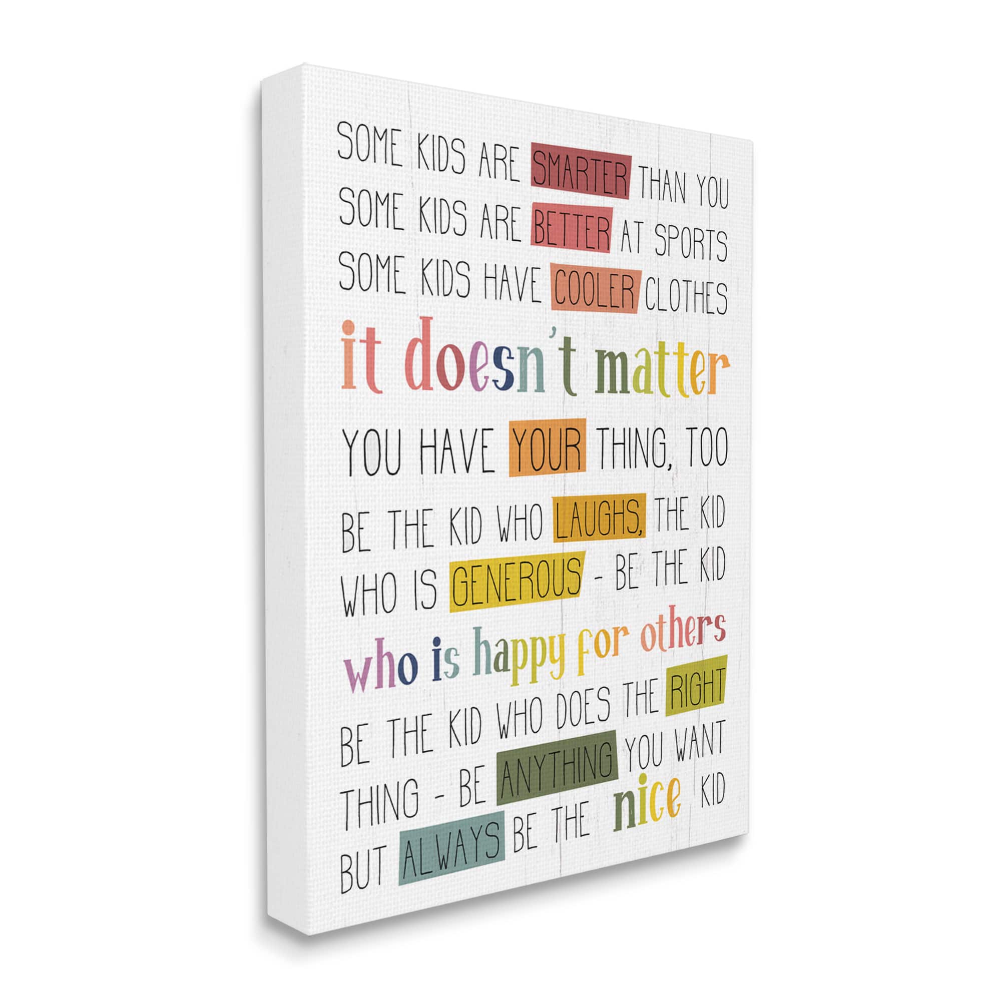 Stupell Industries Be the Nice Kid Sentiments Rainbow Text Pop Canvas Wall Art