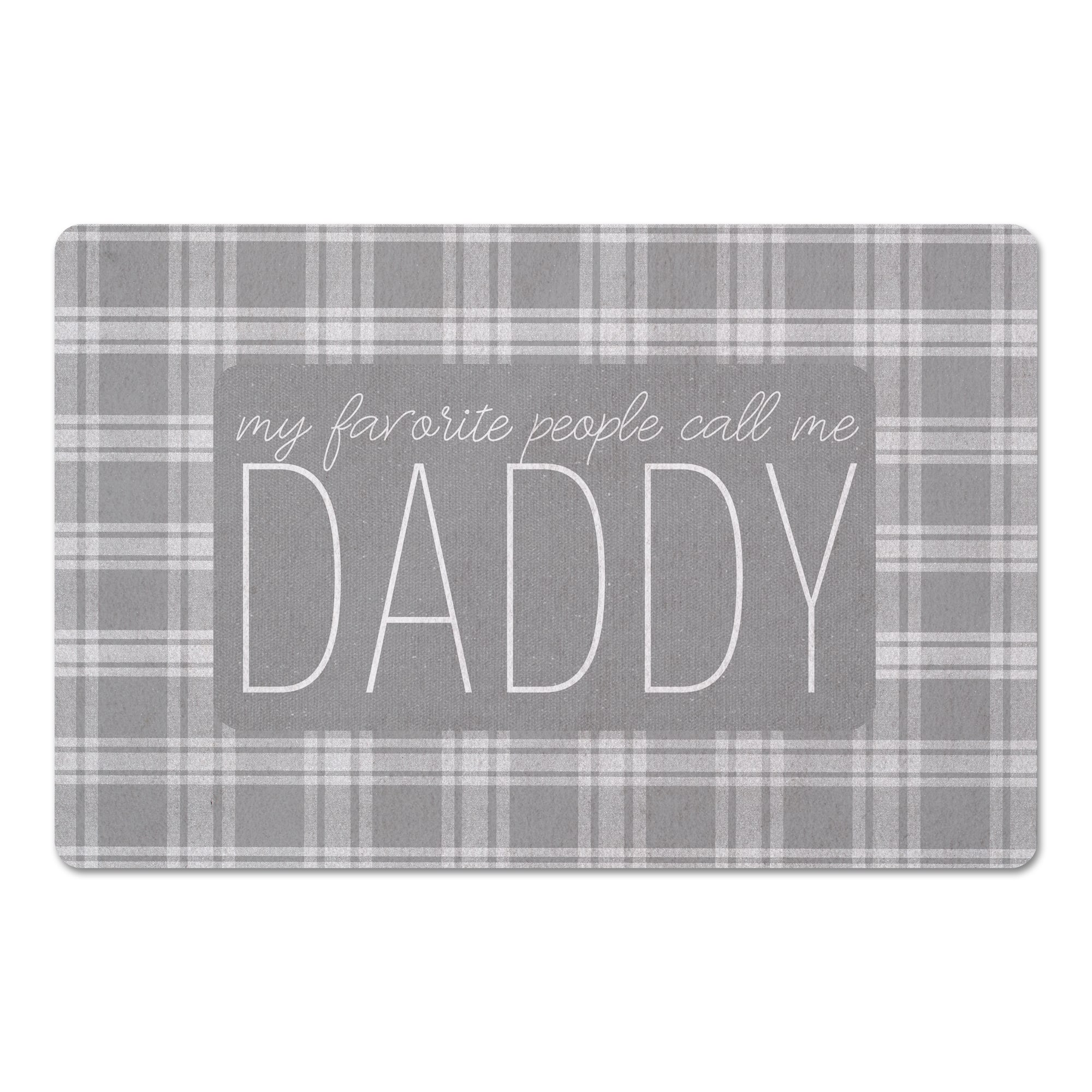 My Favorite People Call Me Daddy Floor Mat