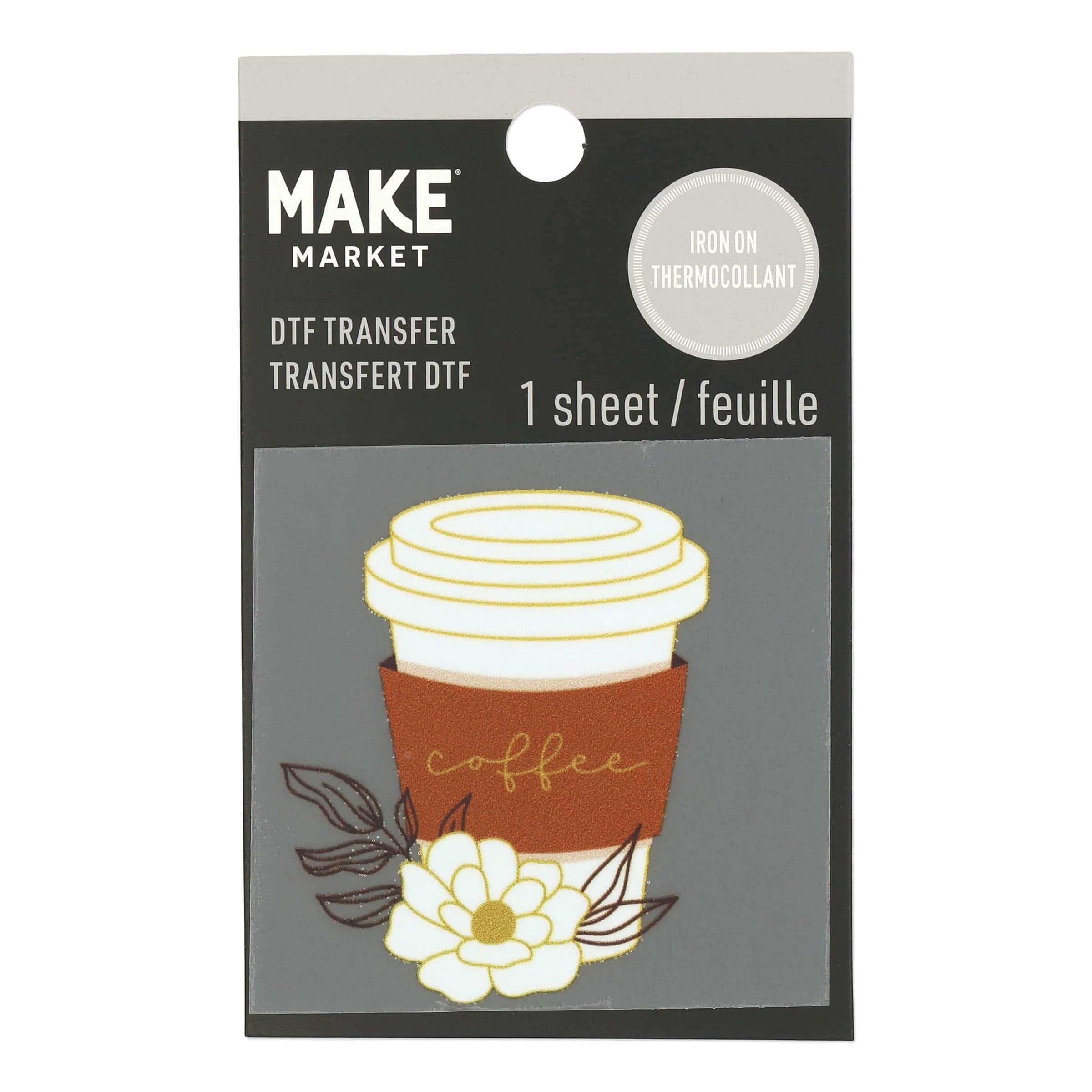 Cup of Coffee Direct to Film Transfer by Make Market®