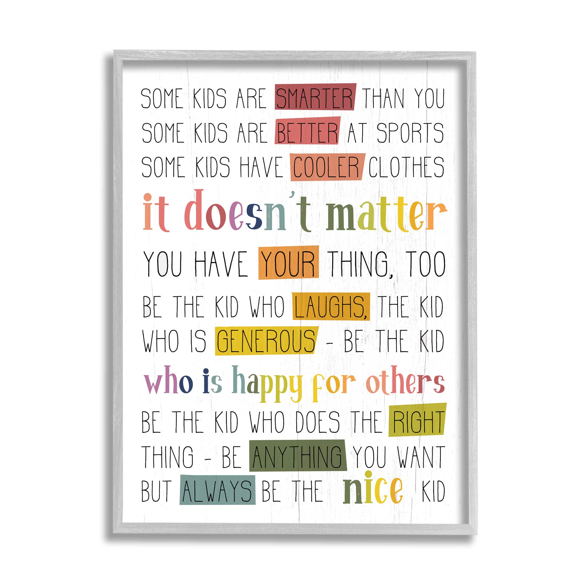 Stupell Industries Be the Nice Kid Sentiments Rainbow Text Pop Framed Wall Art