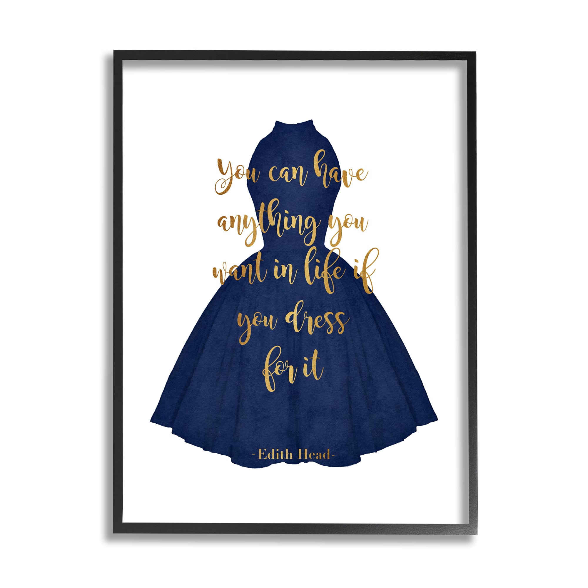 Stupell Industries If You Dress For It Quote Blue Gown Fashion Framed Wall Art