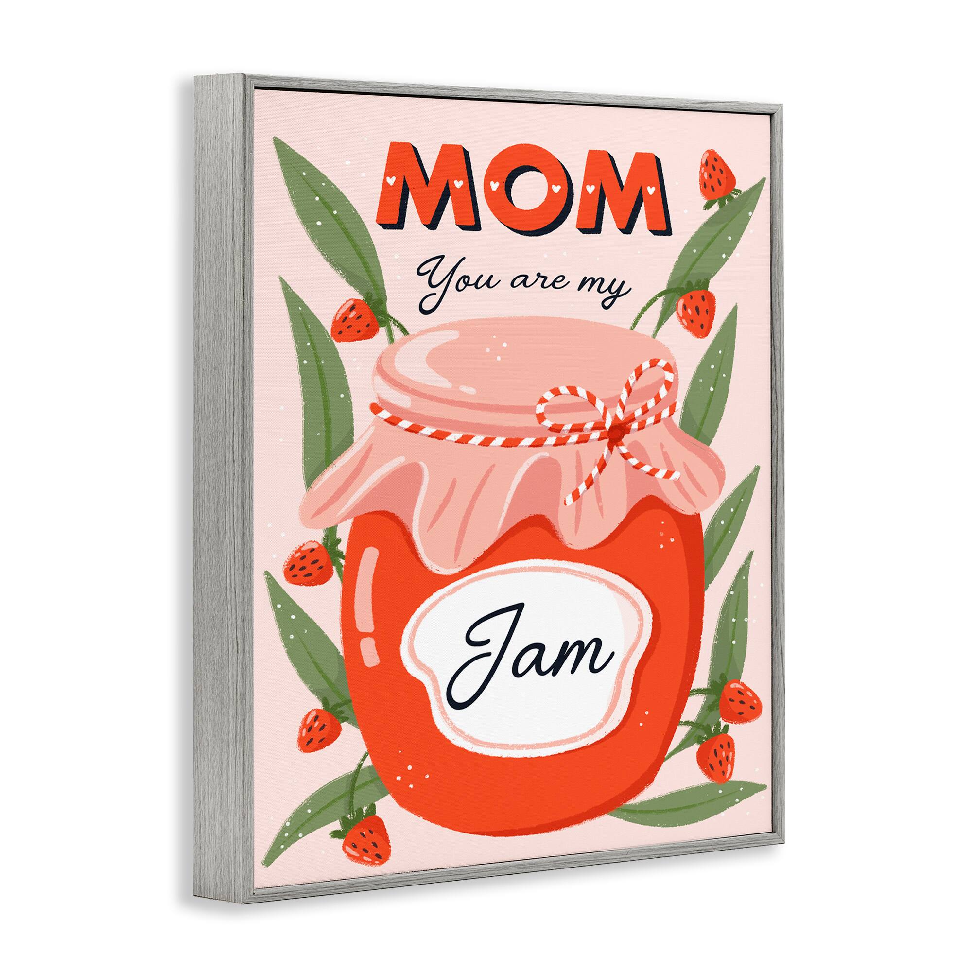 Stupell Industries You Are My Jam Mother's Day Framed Giclee Art