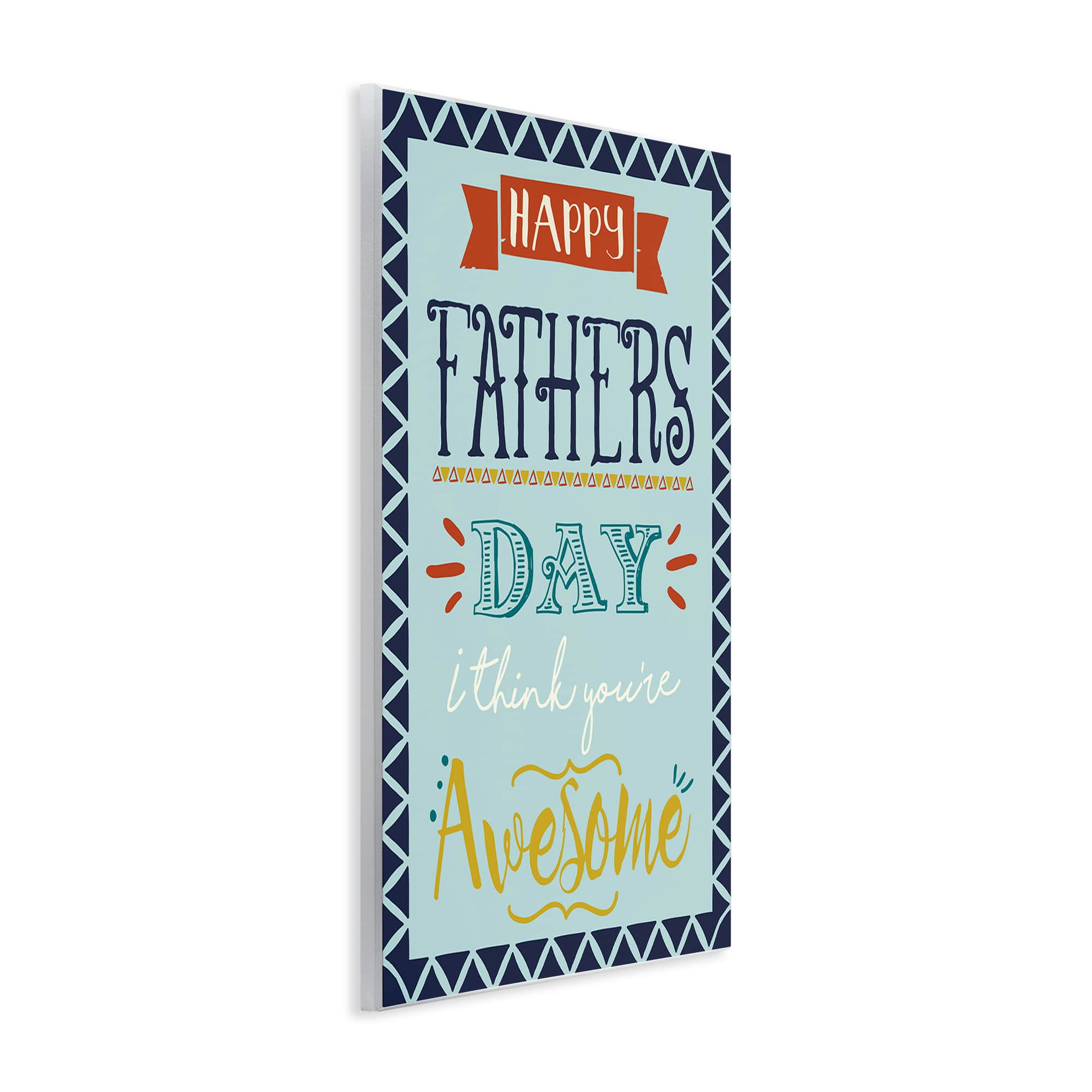Stupell Industries You're Awesome Father's Day Phrase Wall Plaque Art