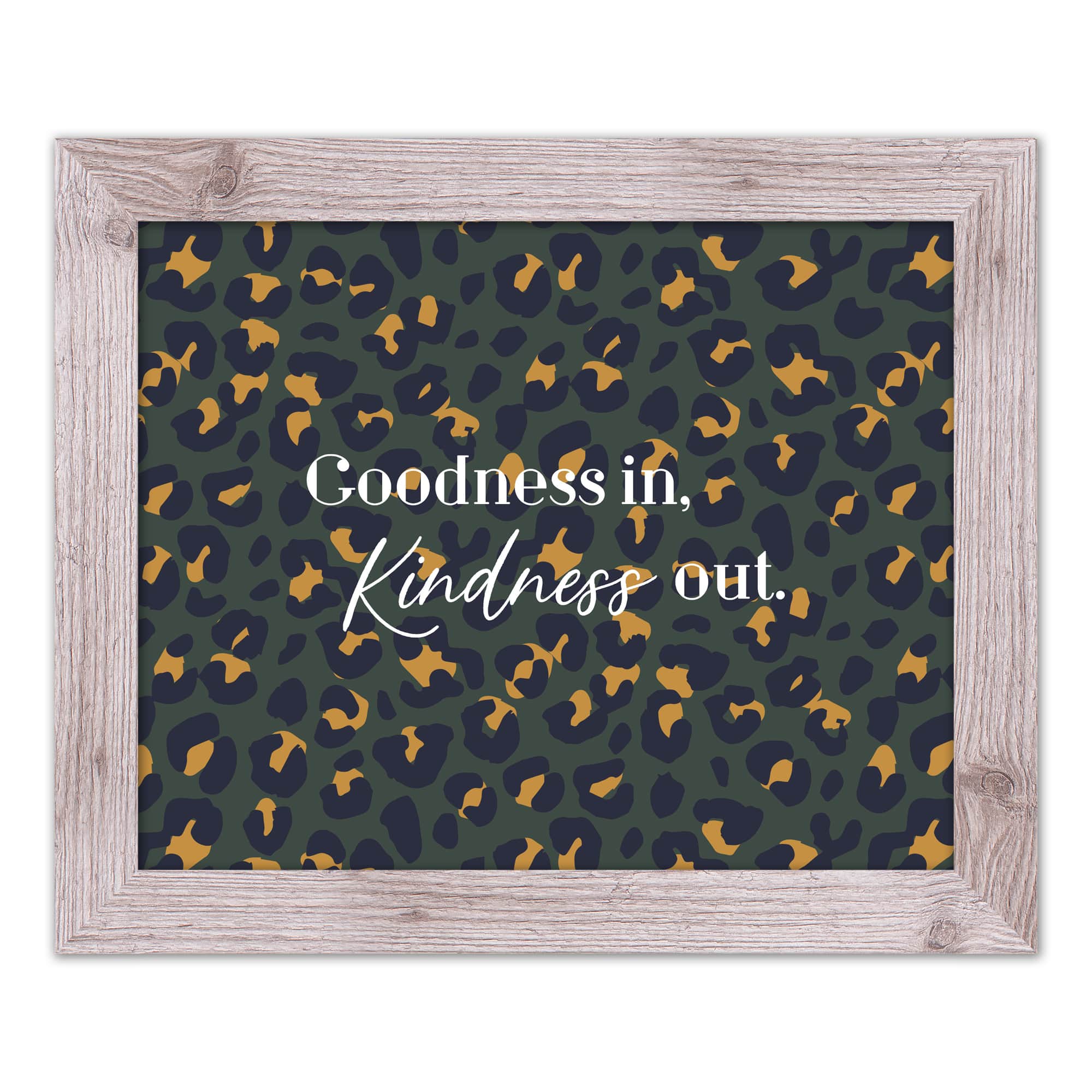 Goodness in Kindness Out Leopard Print in White Frame