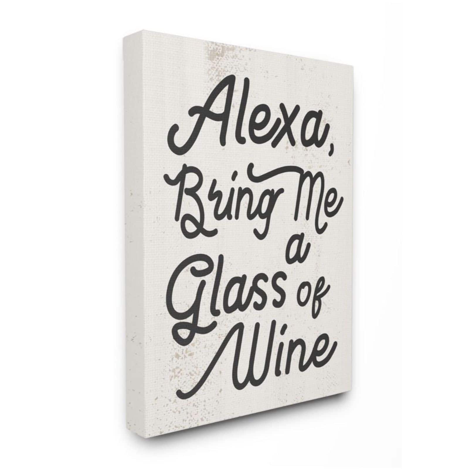 Stupell Industries Alexa Bring Me Wine Distressed Kitchen Sign Wall Accent