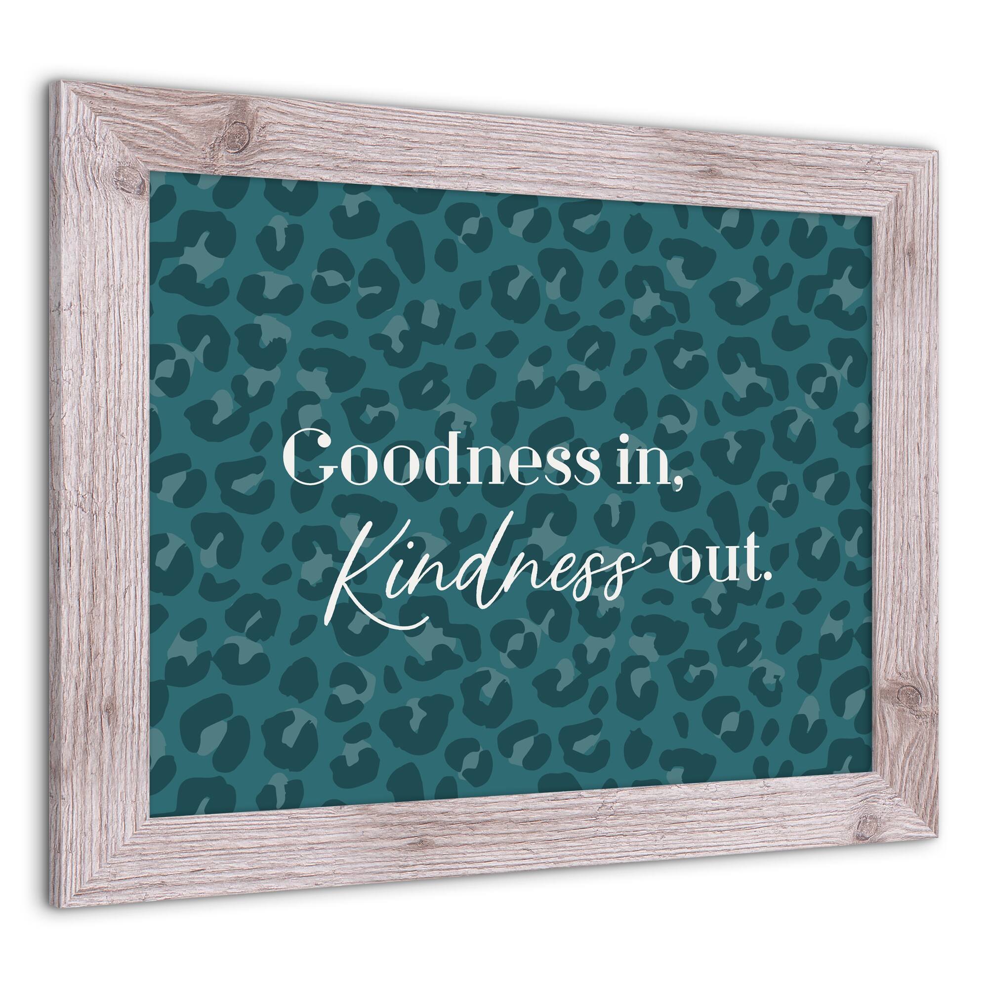 Goodness in Kindness Out Leopard Print in White Frame