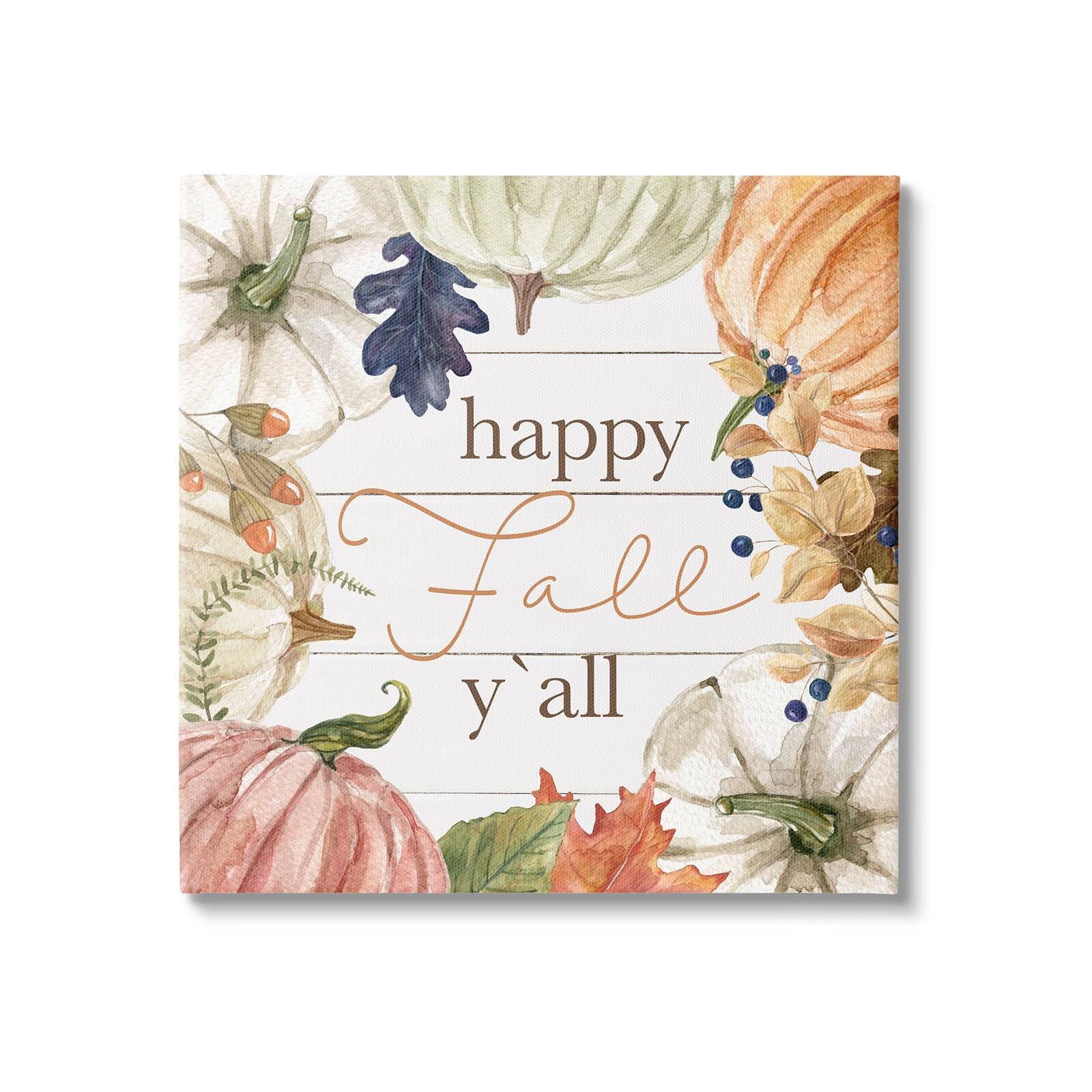 Stupell Industries Happy Fall Y'all Phrase Canvas Wall Art