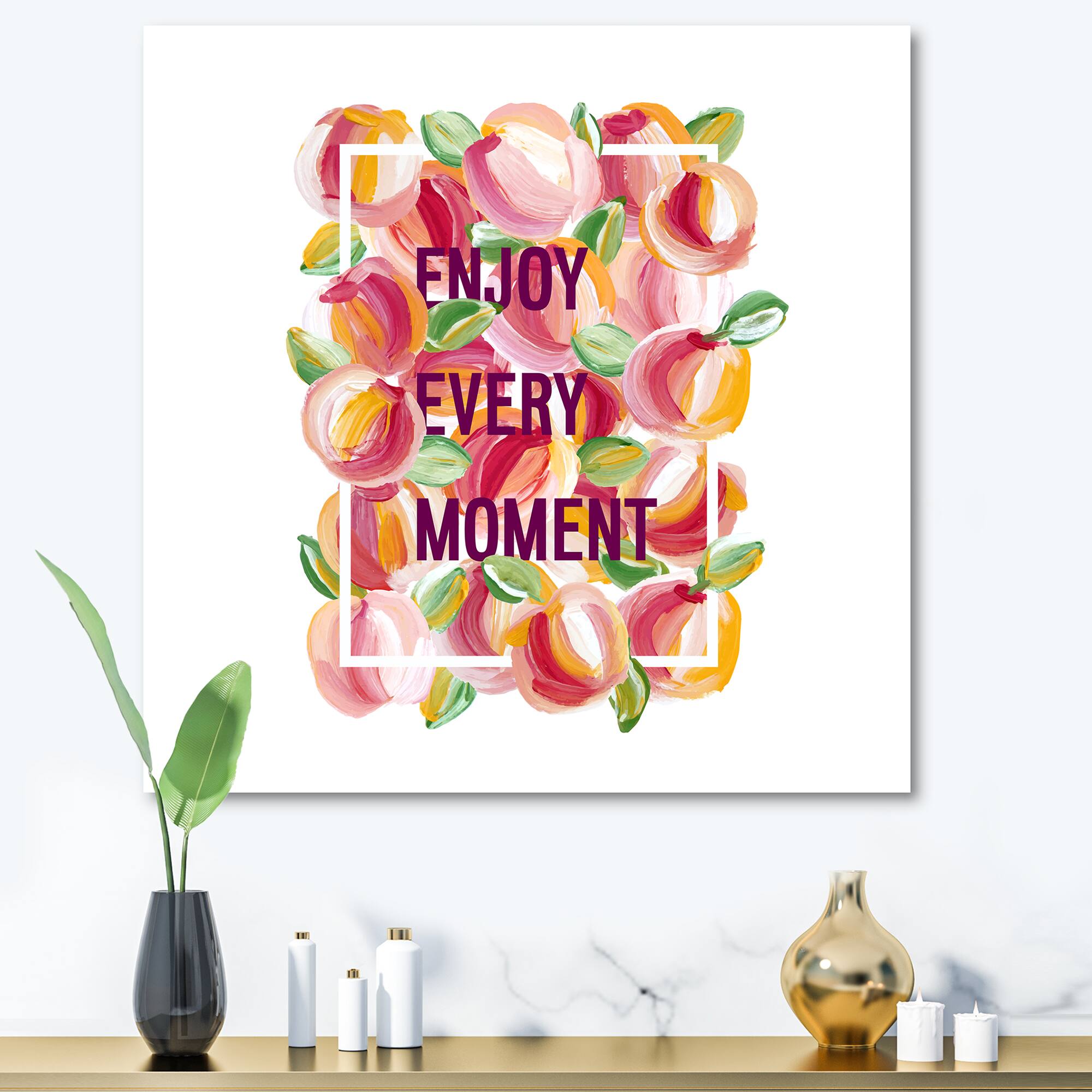 Designart - Enjoy Every Moment