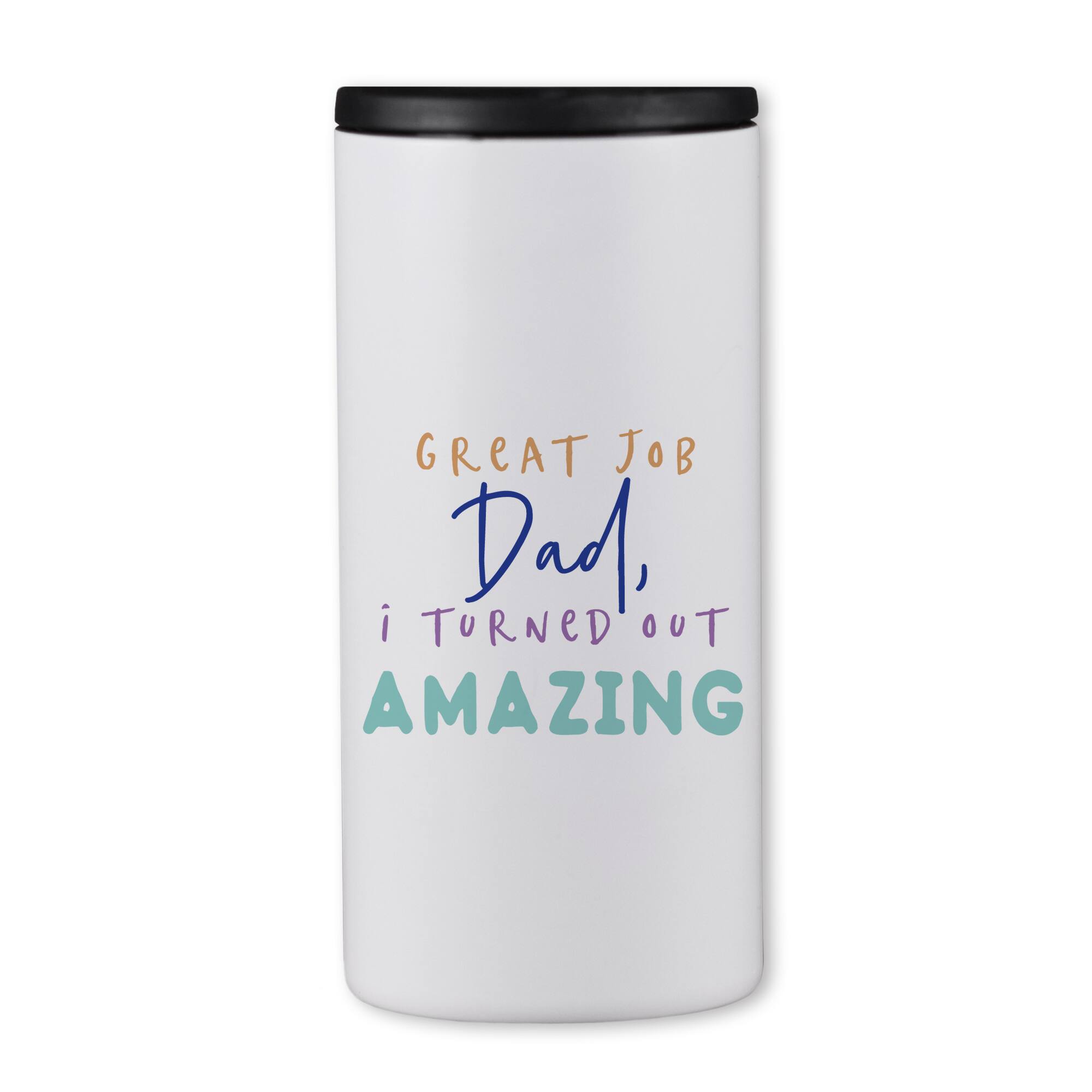 I Turned Out Amazing Koozie