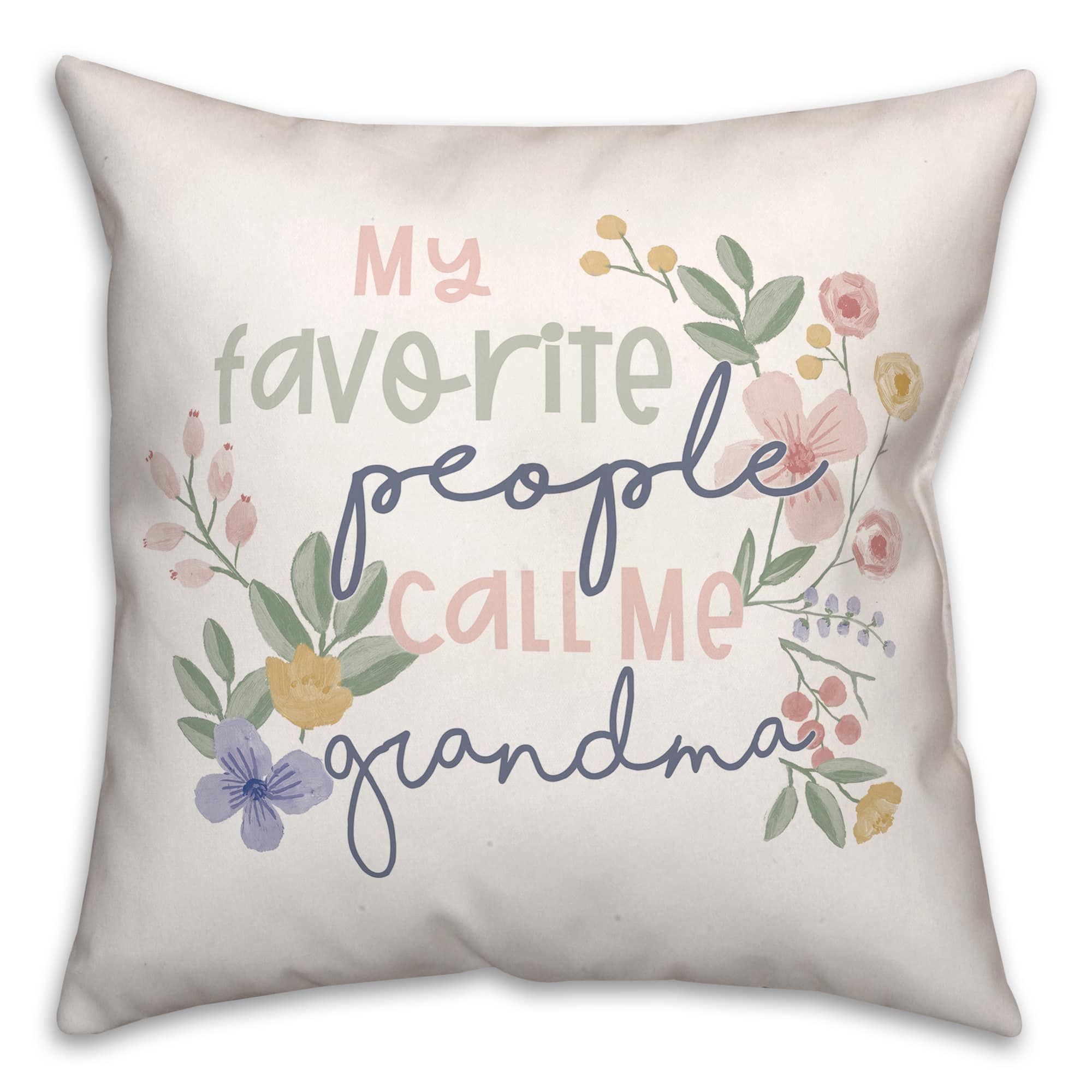 My Favorite People Call Me Grandma Throw Pillow