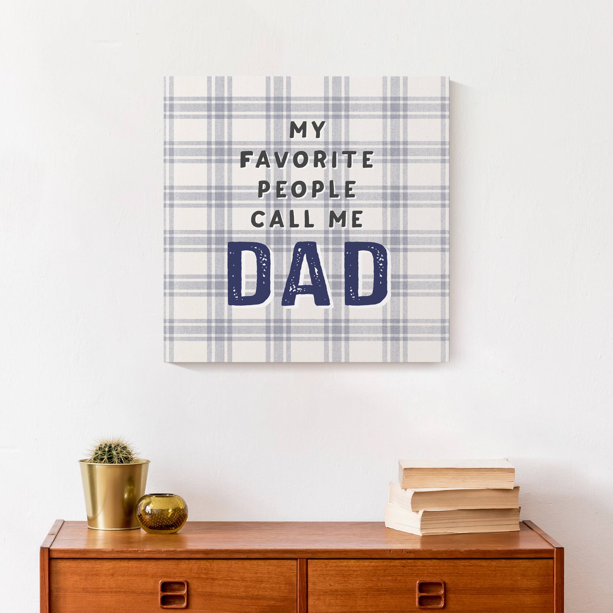 Favorite People Call Dad Canvas Wall Art