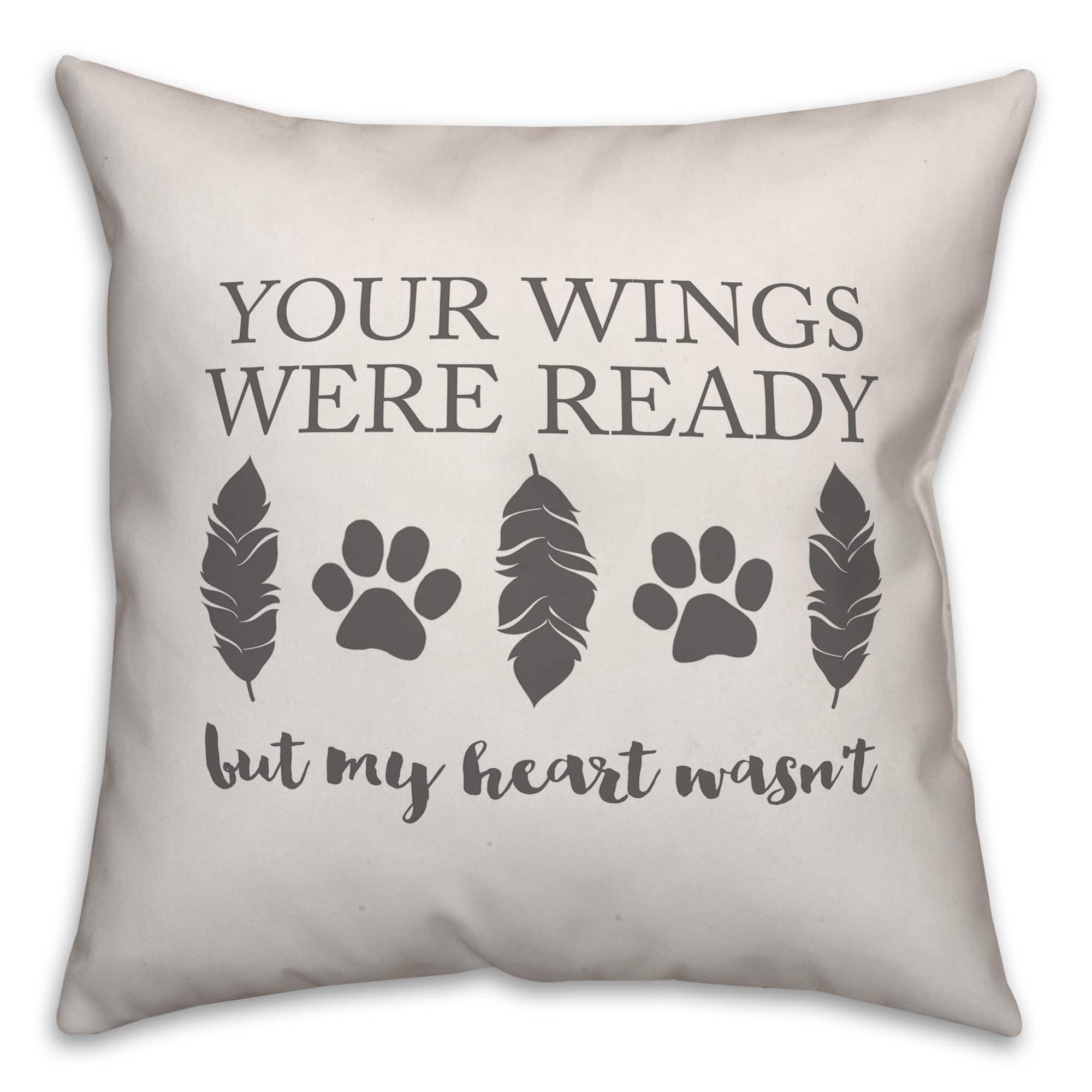 Your Wings Were Ready Throw Pillow