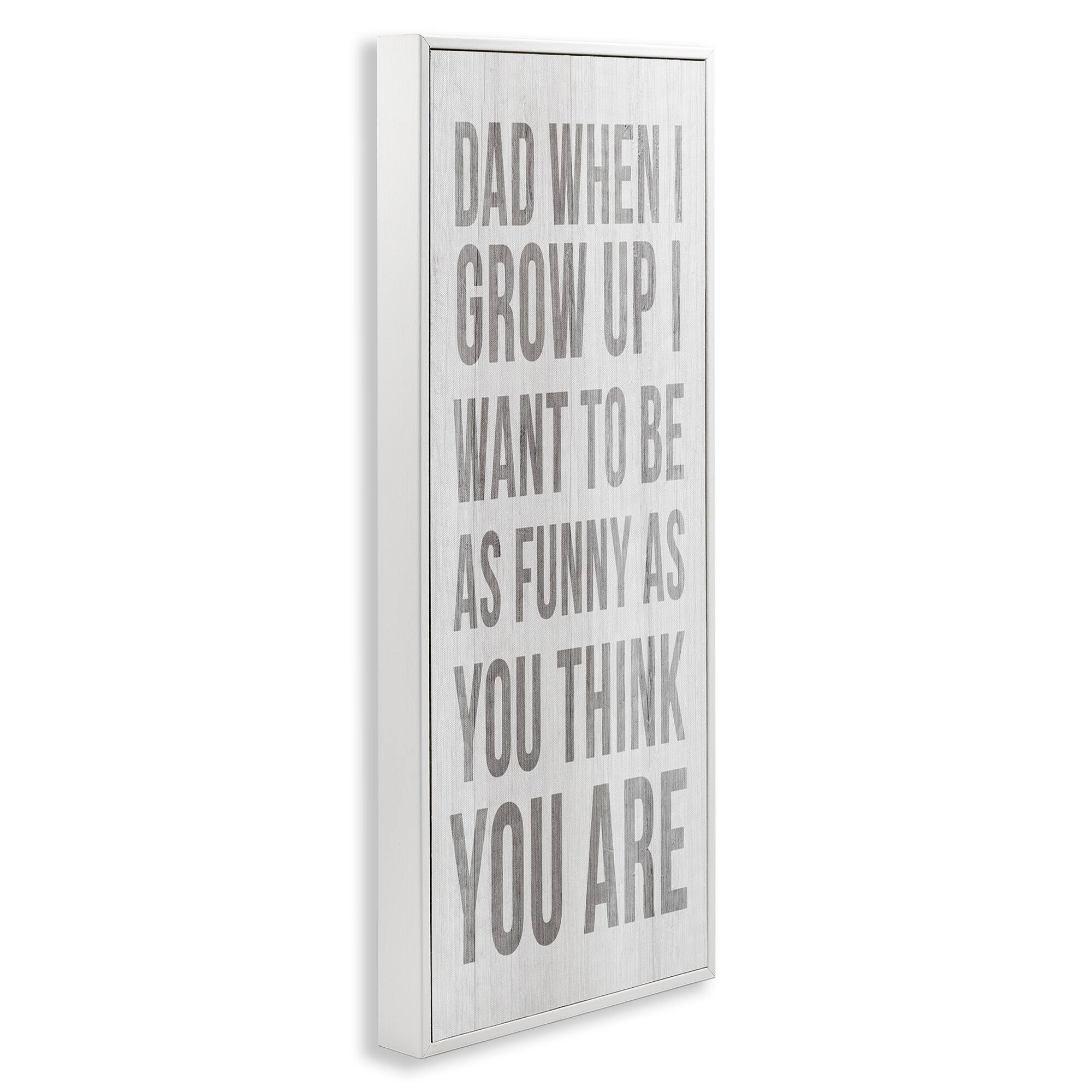 Stupell Industries When I Grow Up Funny Dad Humor Framed Giclee Art