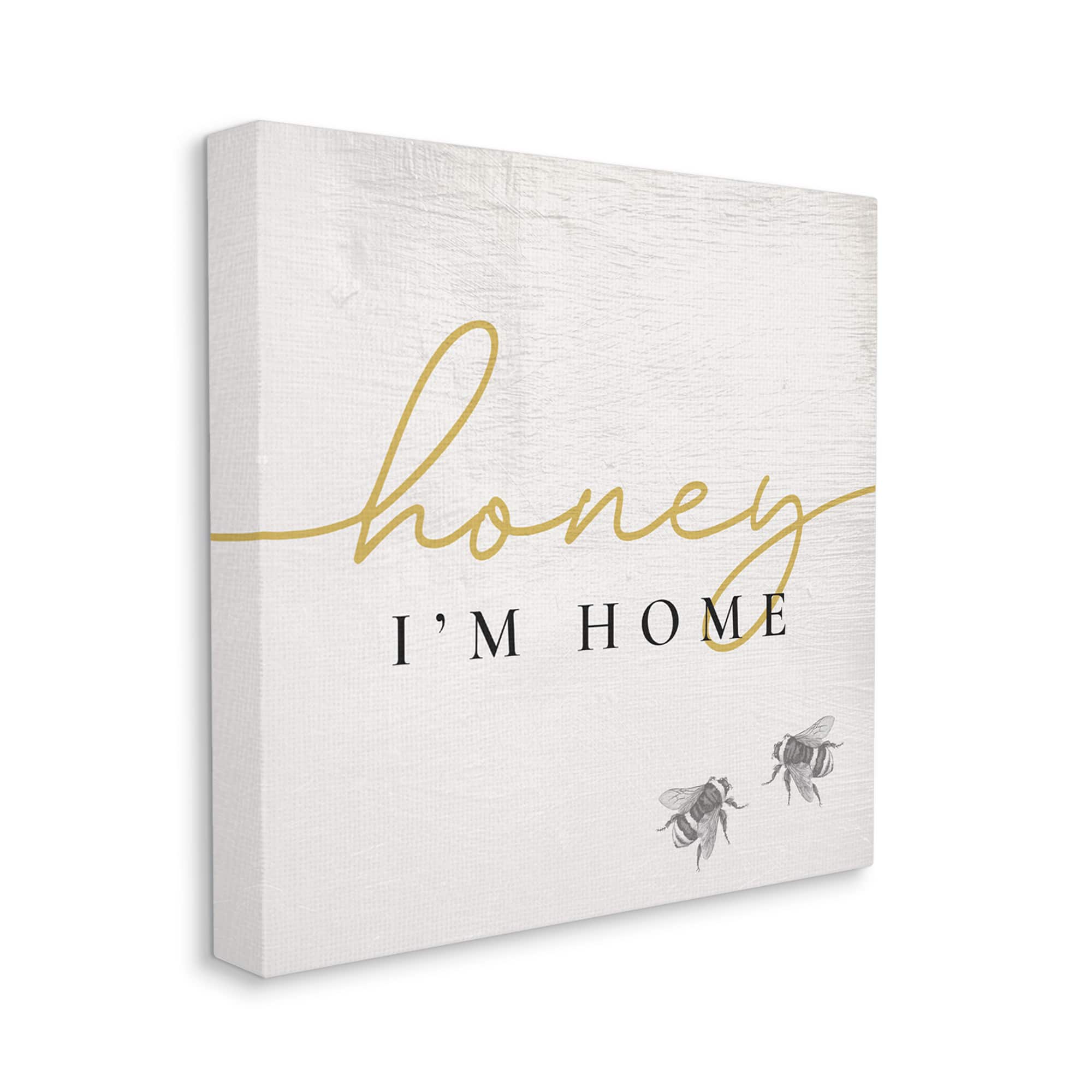 Stupell Industries Honey I'm Home Greeting Charming Bee Pun Canvas Wall Art