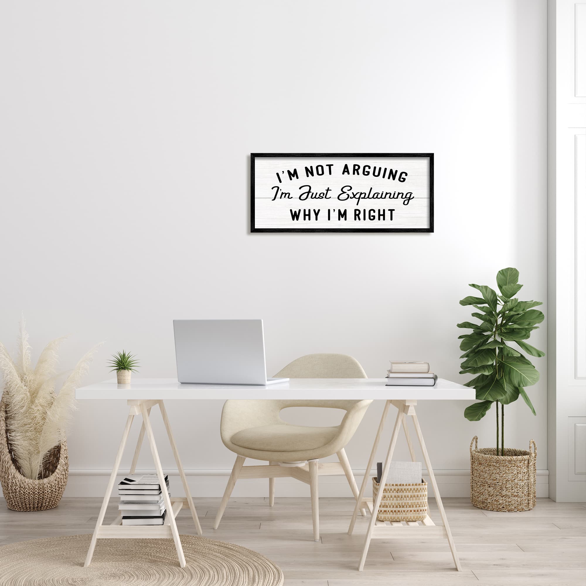 Stupell Industries Not Arguing Explaining Why I'm Right Funny Phrase in Frame Wall Art