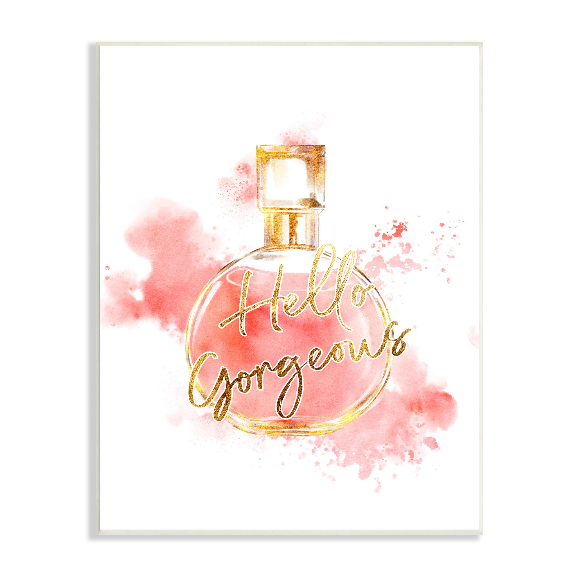 Stupell Industries Hello Gorgeous Fashion Cosmetic Perfume bottle Pink Watercolor Wall Plaque