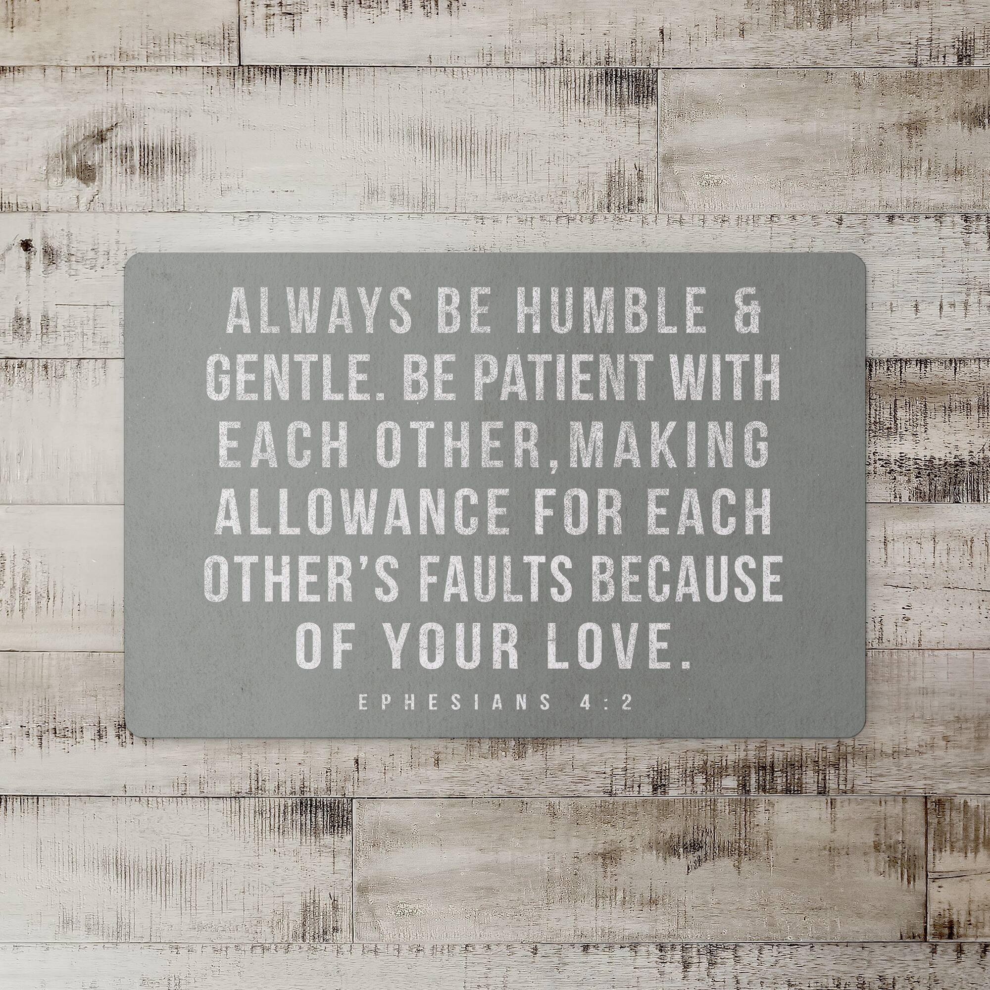 Always Be Humble Floor Mat