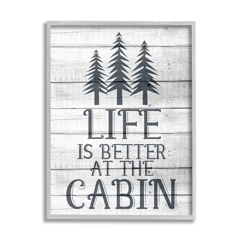 Stupell Industries Life's Better At Cabin Phrase Rural Forest Home Framed Wall Art